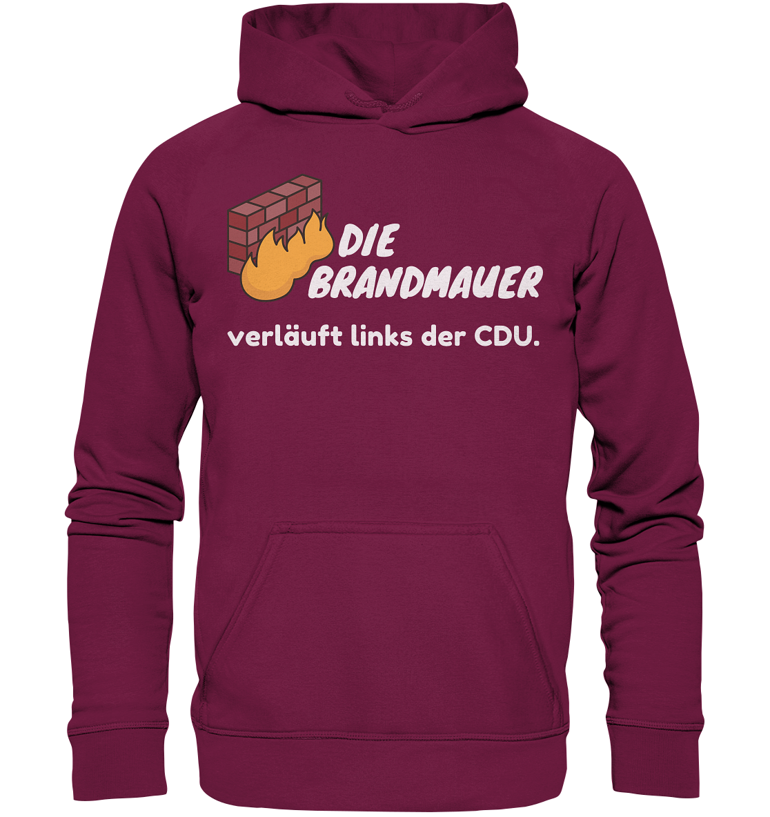 Brandmauer (weiße Schrift) - Basic Unisex Hoodie