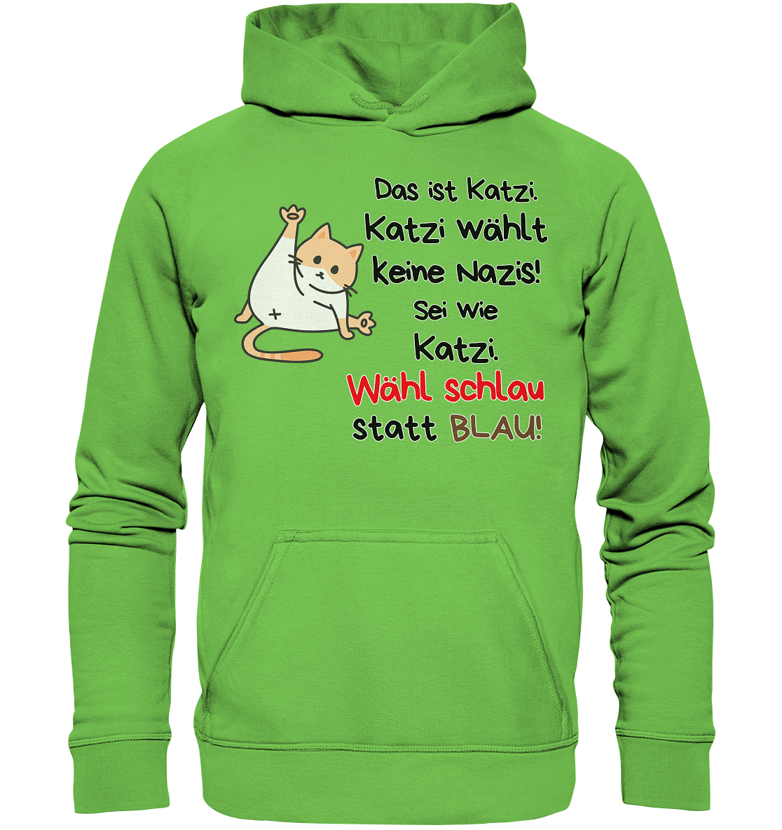 Katzi wählt keine Nazis! Hoodie
