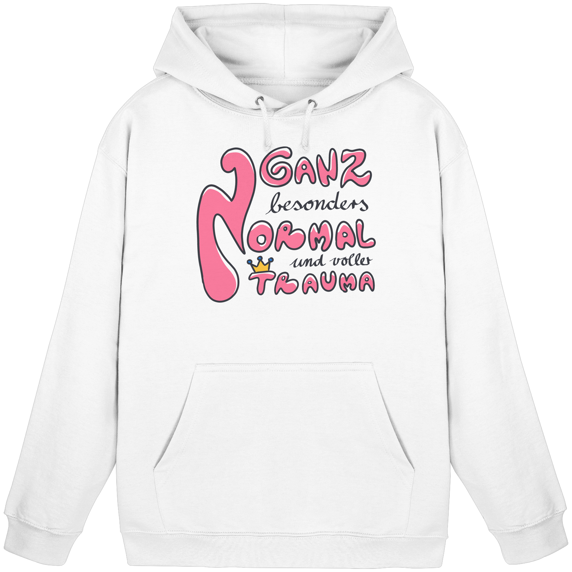 Ganz besonders Normal und voller Trauma "Pinke Edition" - Basic Unisex Hoodie