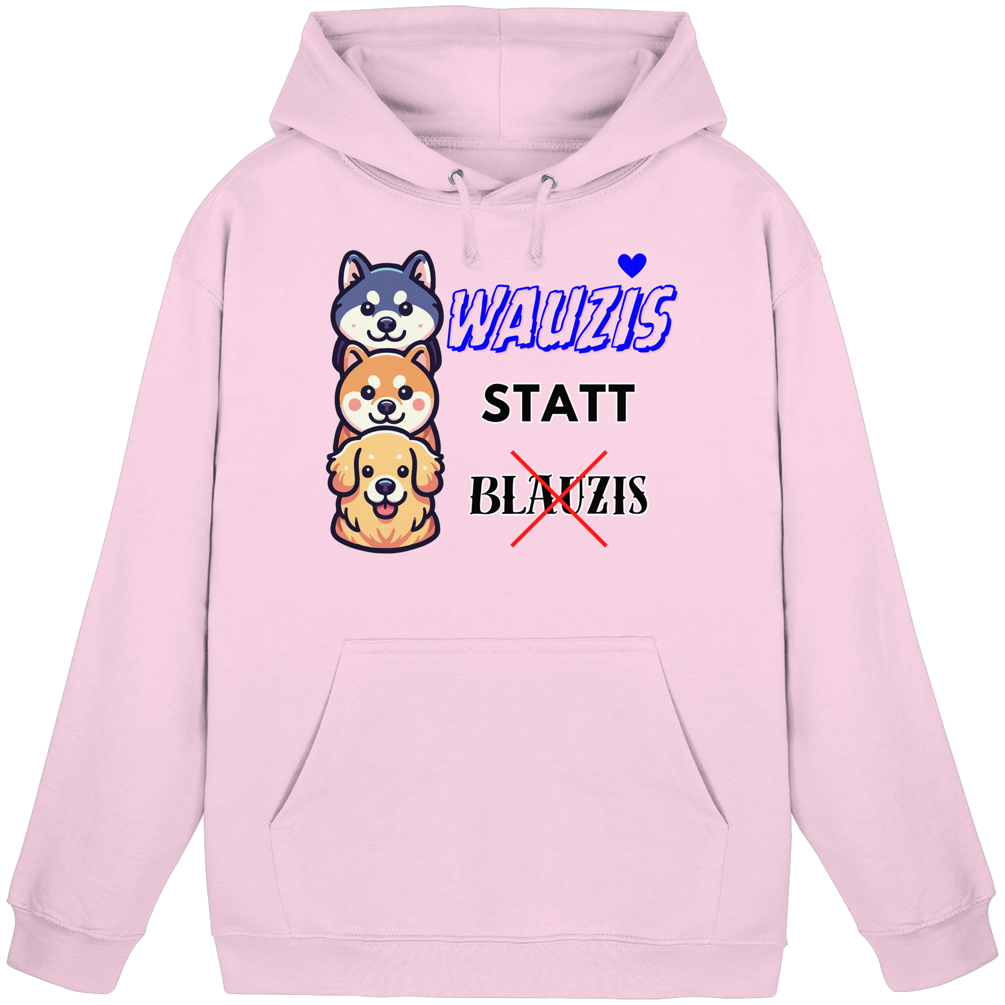 Wauzis statt Blauzis - Basic Unisex Hoodie
