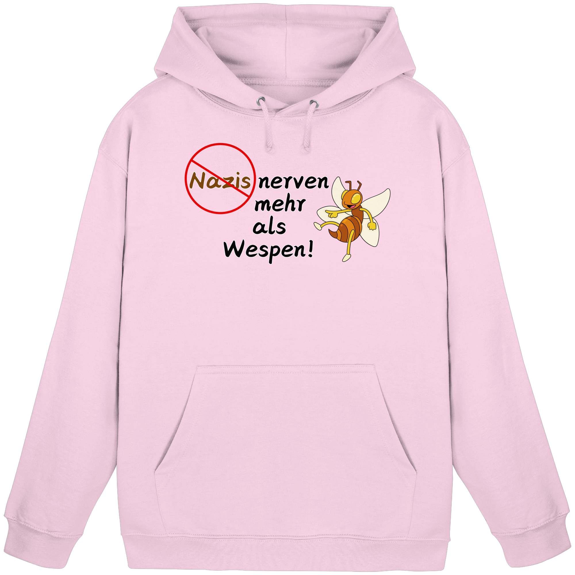 Nazis nerven mehr als Wespen - Basic Unisex Hoodie