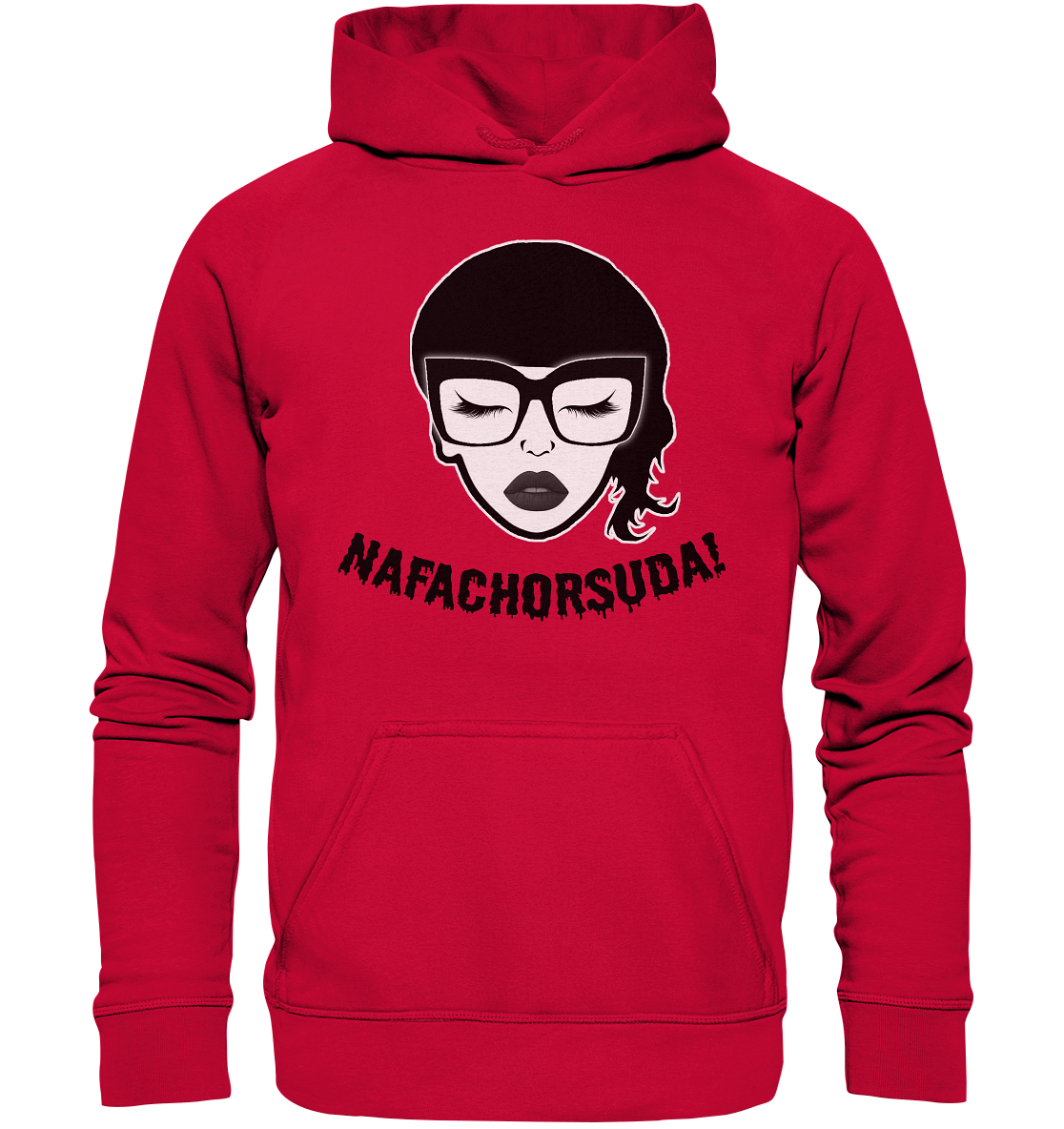 Nafachorsuda! Schwarze Schrift - Basic Unisex Hoodie