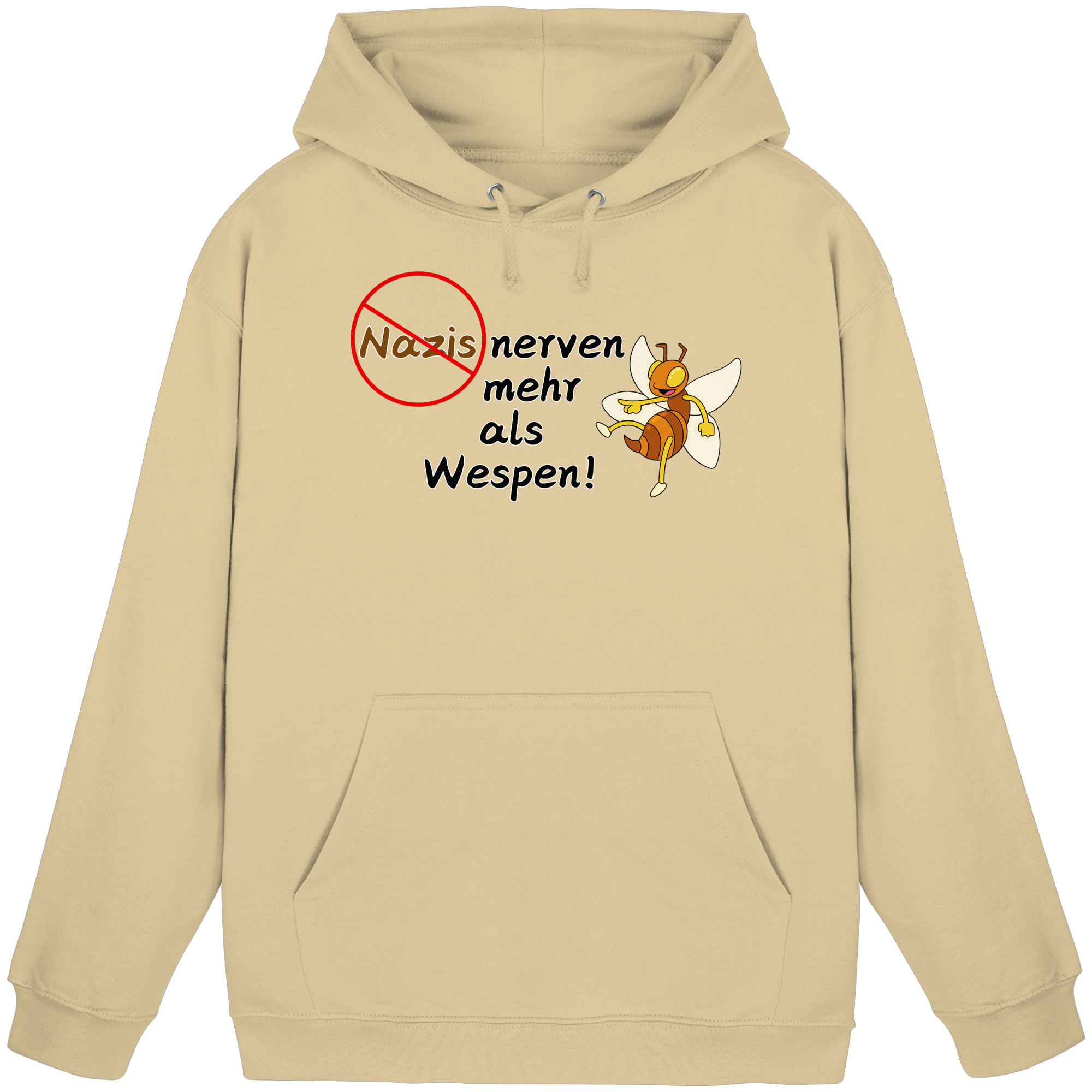 Nazis nerven mehr als Wespen - Basic Unisex Hoodie