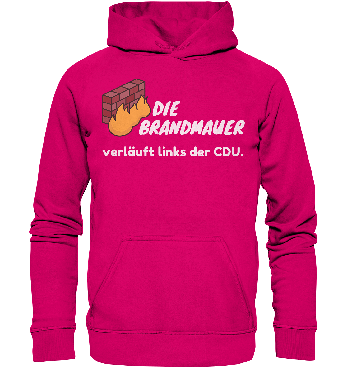 Brandmauer (weiße Schrift) - Basic Unisex Hoodie