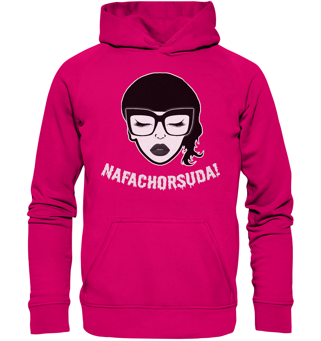Nafachorsuda! Weiße Schrift - Basic Unisex Hoodie