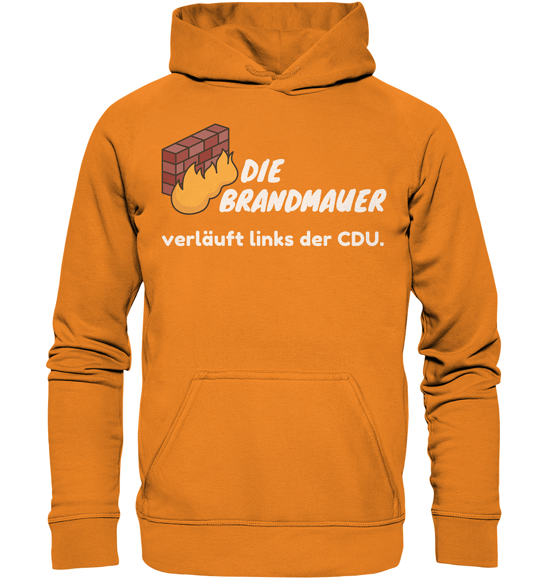 Brandmauer (weiße Schrift) - Basic Unisex Hoodie