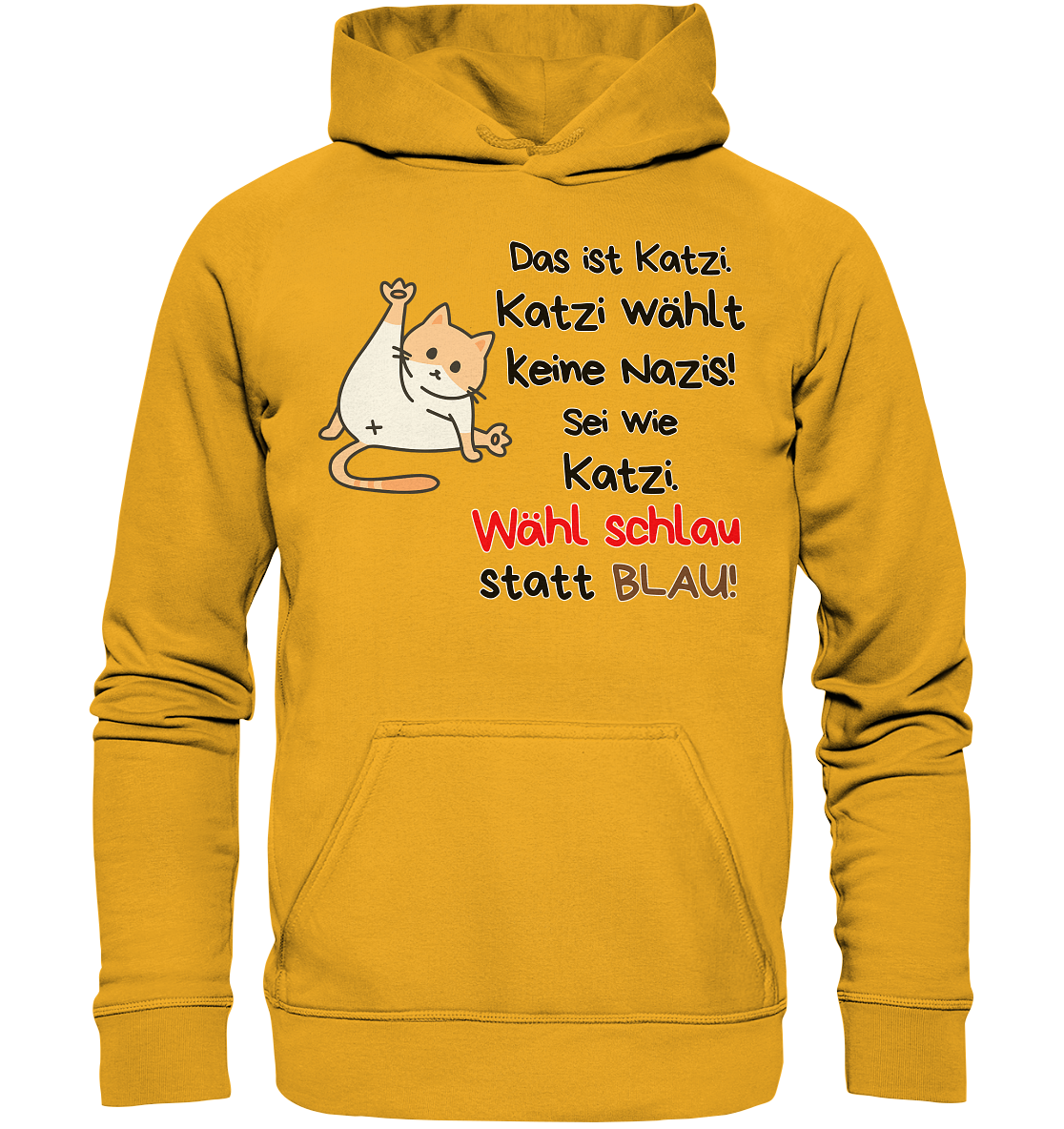 Katzi wählt keine Nazis! Hoodie