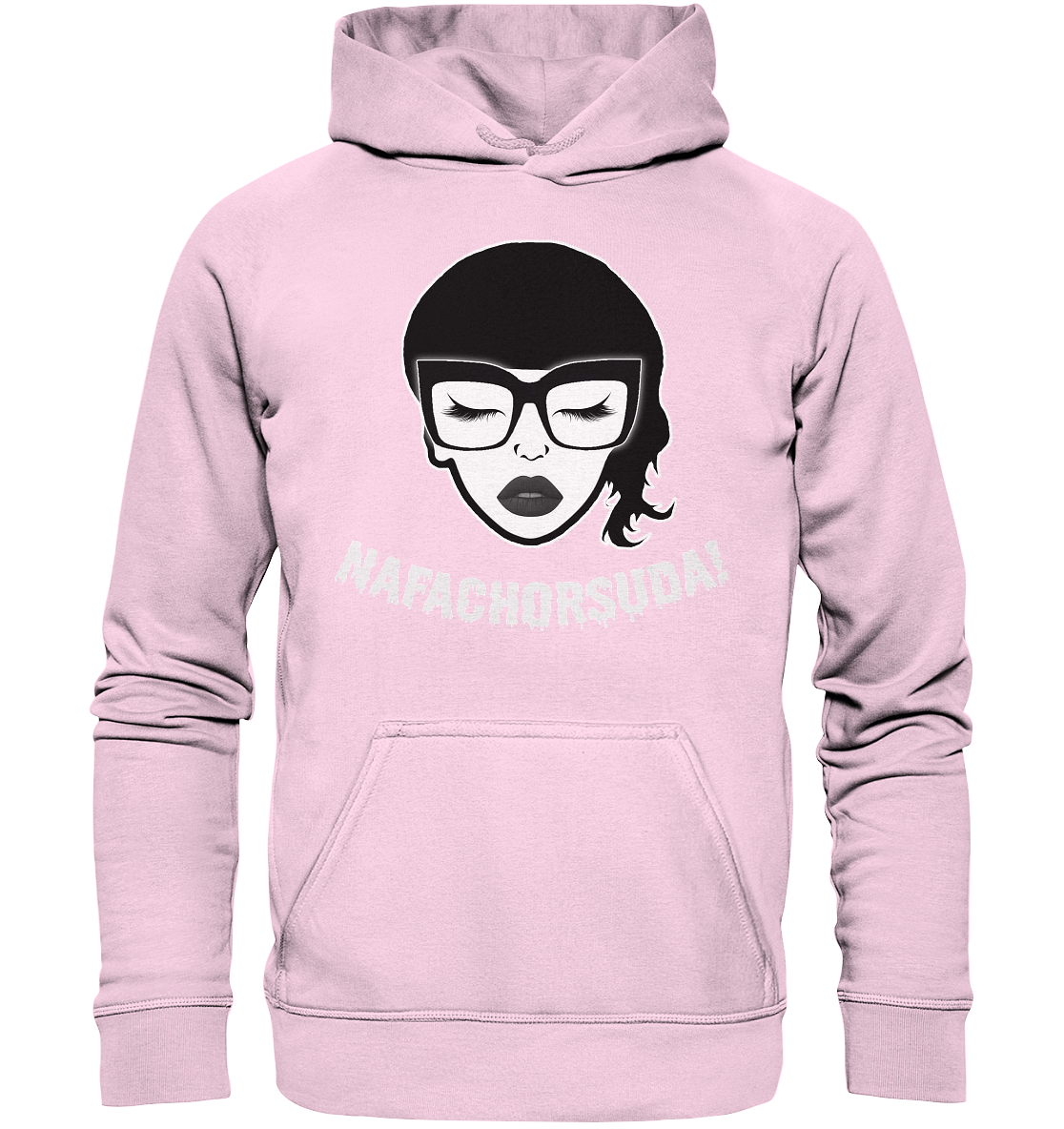 Nafachorsuda! Weiße Schrift - Basic Unisex Hoodie