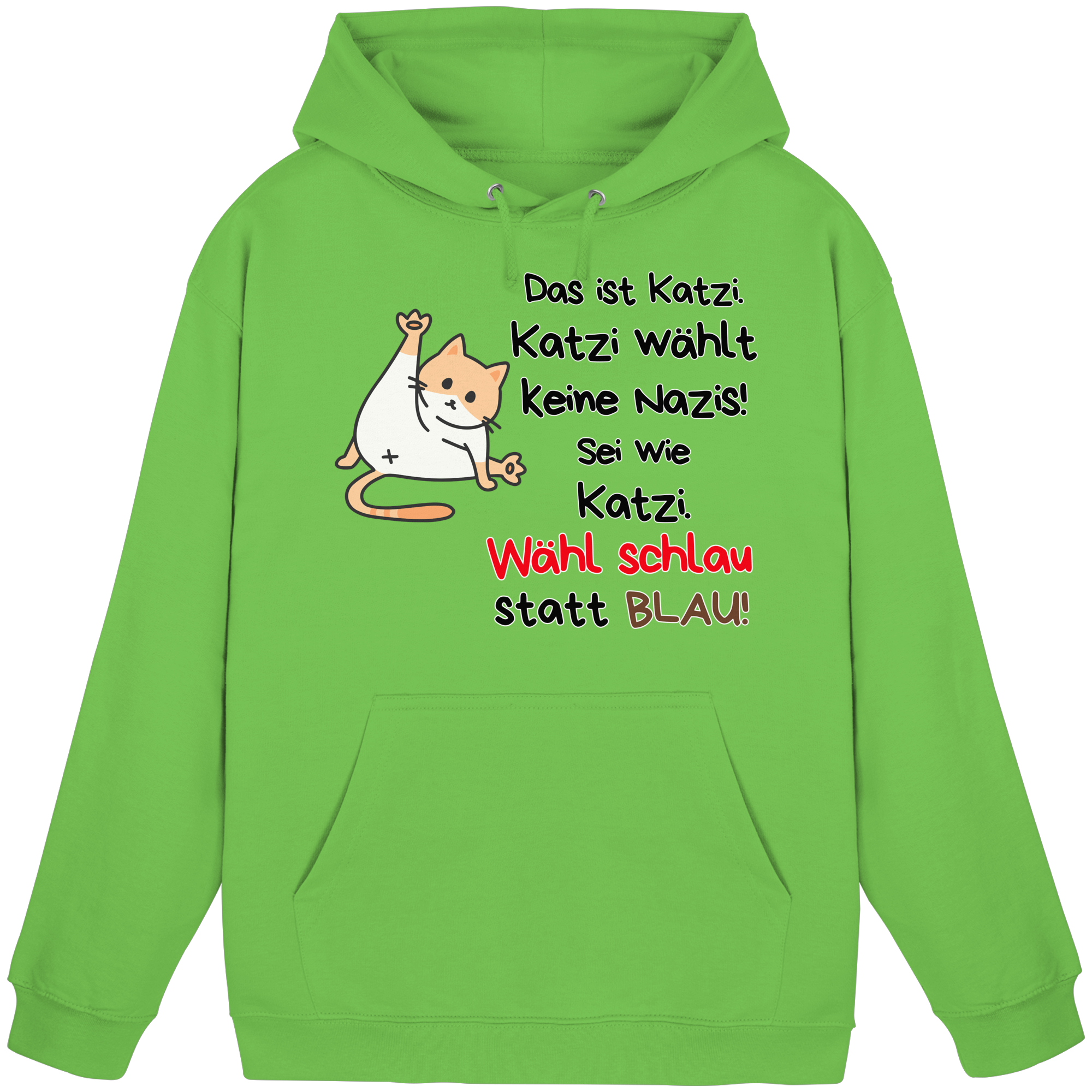 Katzi wählt keine Nazis! - Basic Unisex Hoodie