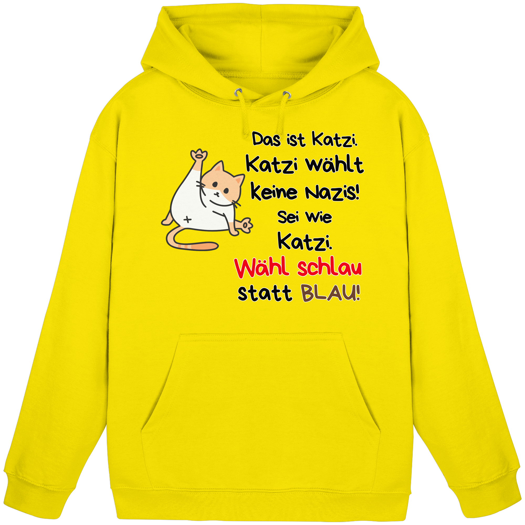 Katzi wählt keine Nazis! - Basic Unisex Hoodie