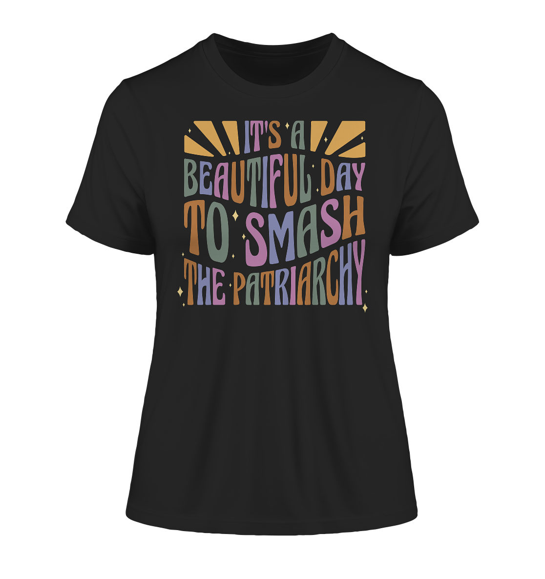 It's a Beautiful Day to Smash the Patriarchy - Fitted Ladies Organic Shirt