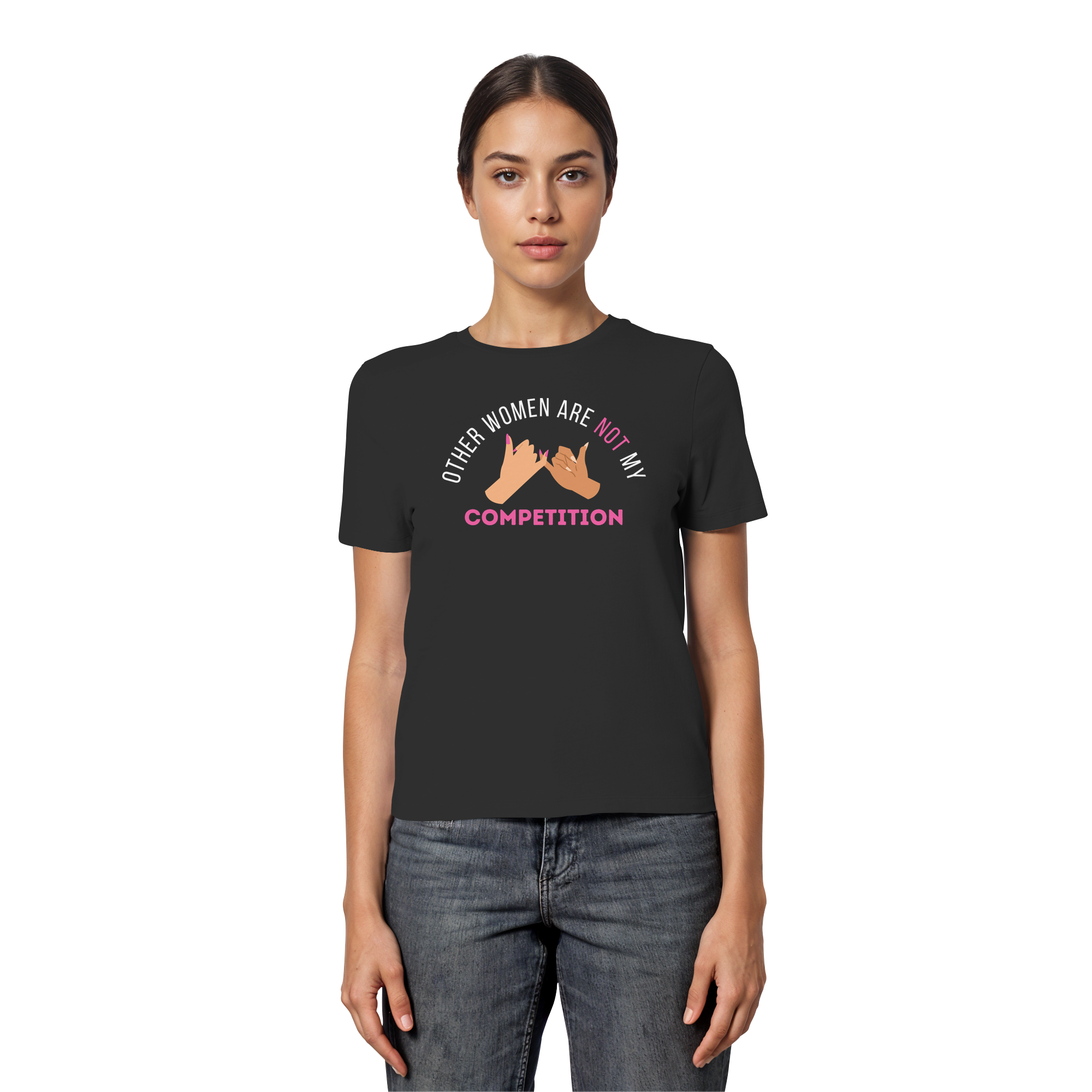 Other Women are NOT My Competition - Fitted Ladies Organic Shirt