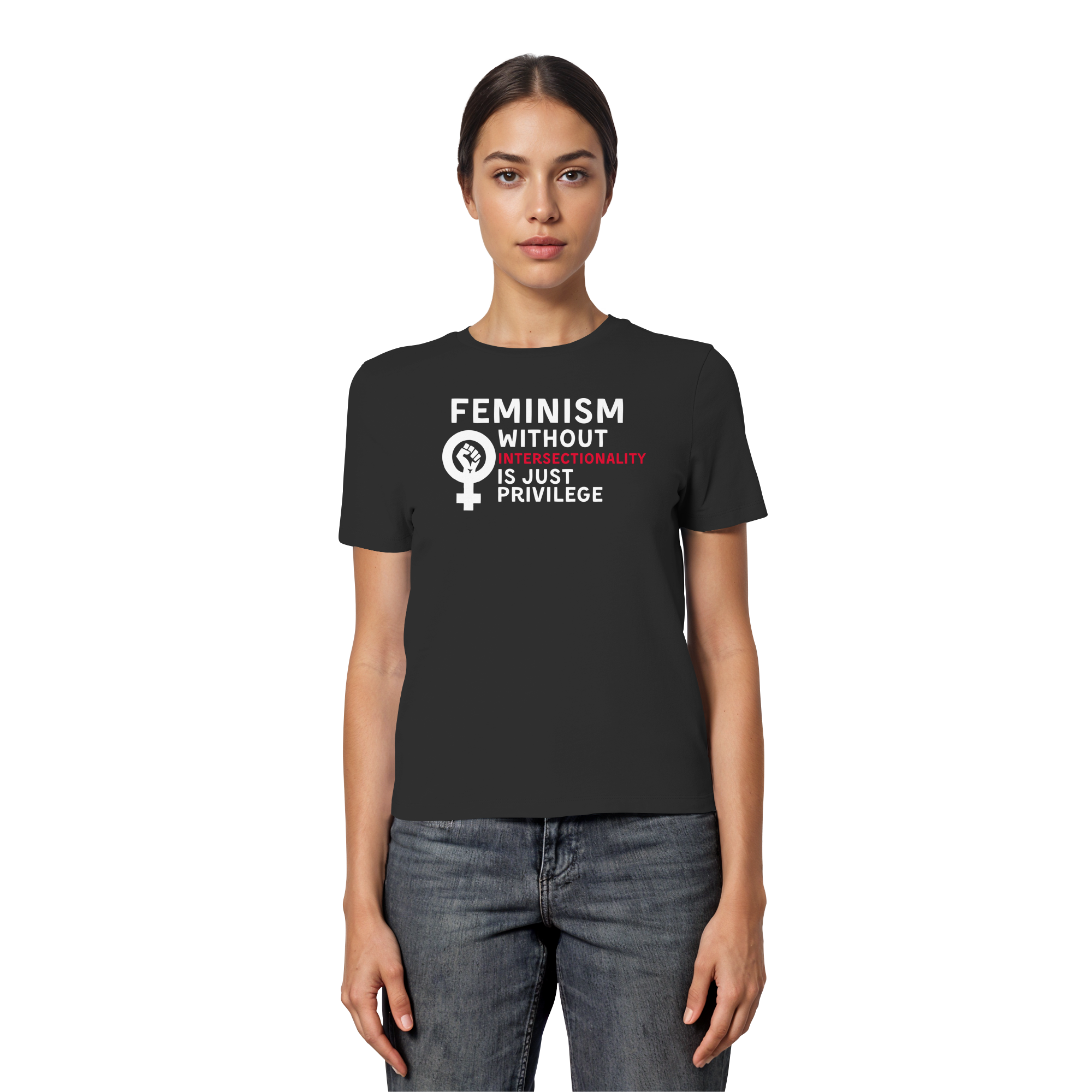 Feminism without Intersectionality is just Privilege - Fitted Ladies Organic Shirt