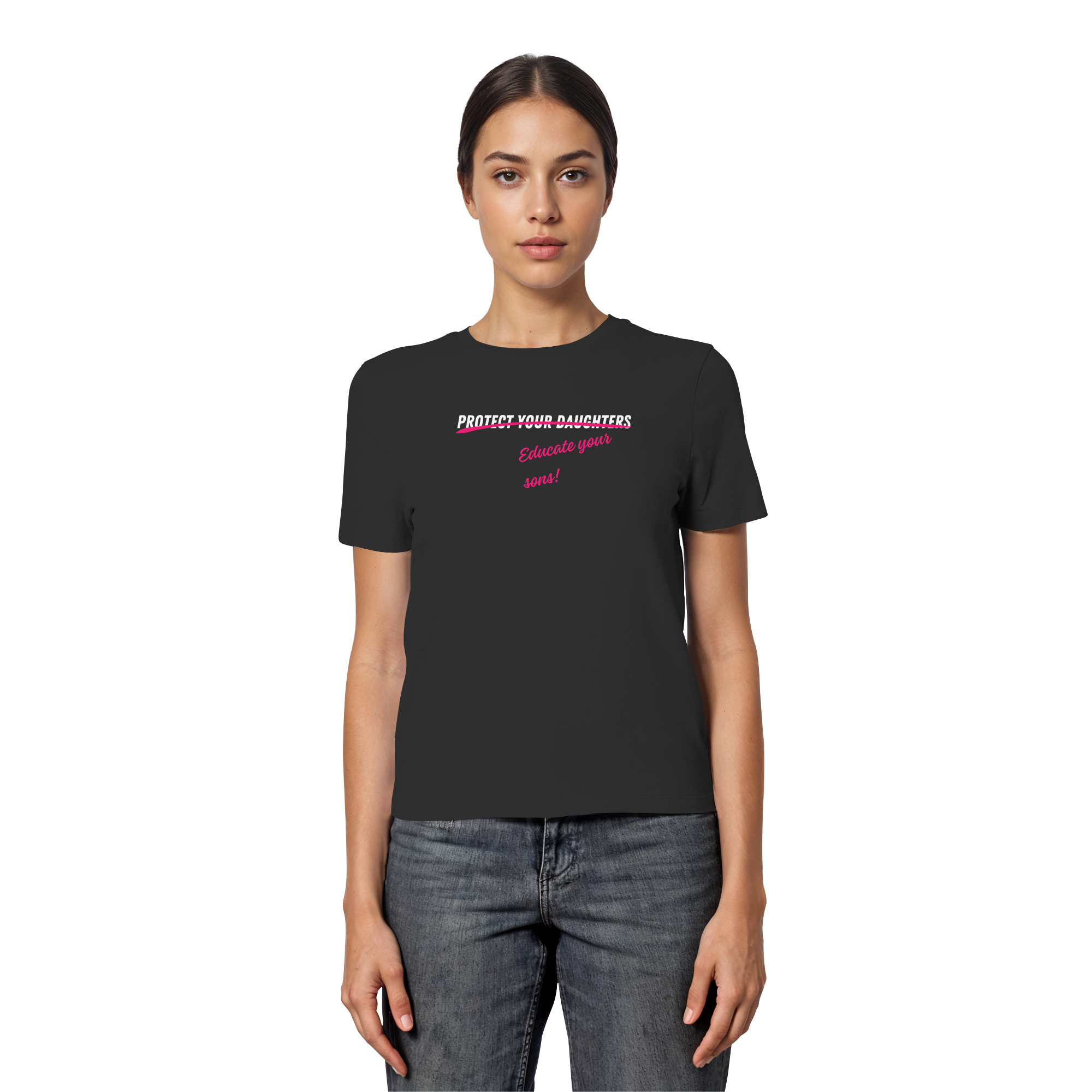 Don't Protect Your Daughters: Educate Your Sons "Plural Edition" - Fitted Ladies Organic Shirt