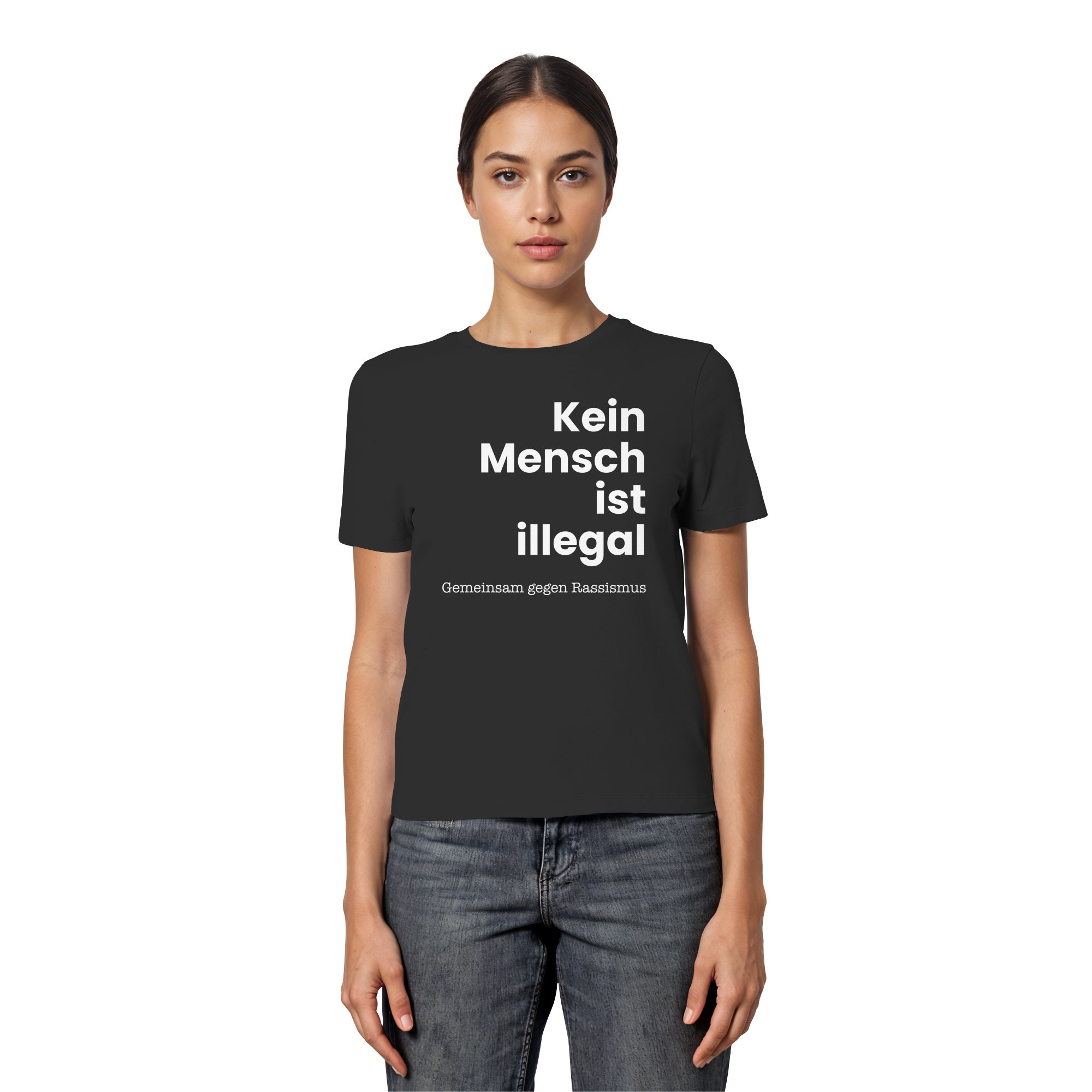 Kein Mensch ist illegal "Gemeinsam gegen Rassismus Edition" Frontprint - Fitted Ladies Organic Shirt