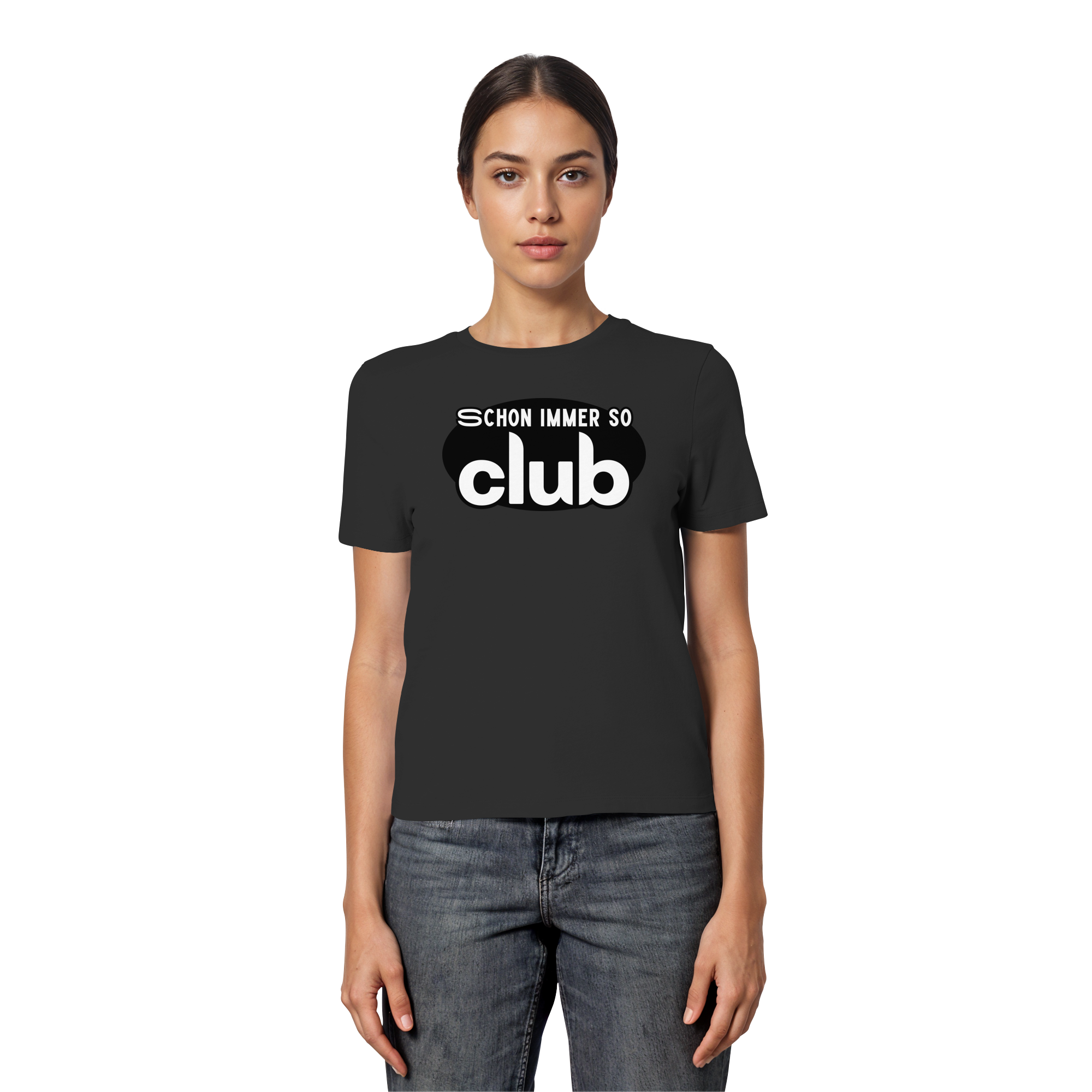 Schon Immer So Club - Fitted Ladies Organic Shirt