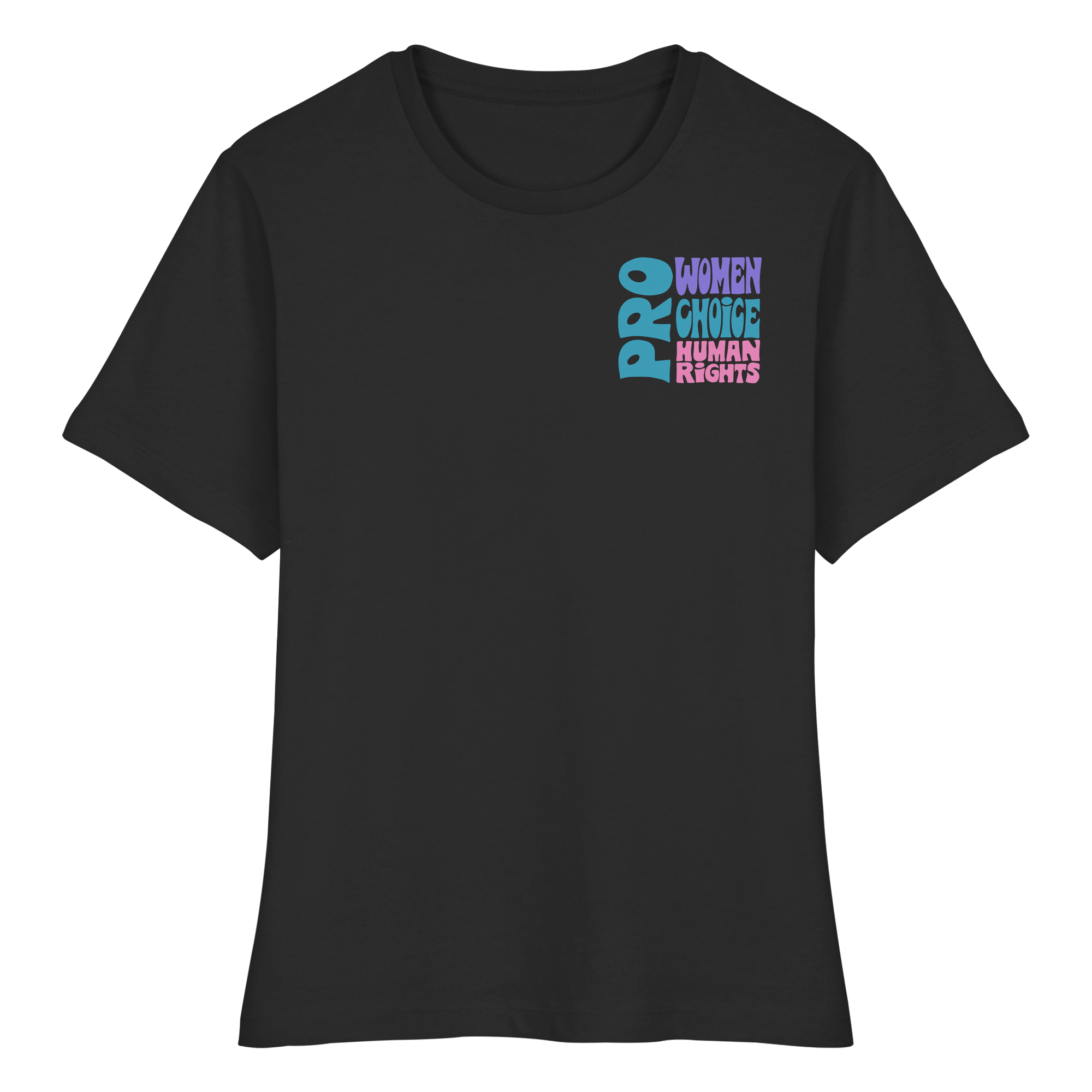 Pro Women Choice Human Rights "Soft Pop Edition" - Fitted Ladies Organic Shirt