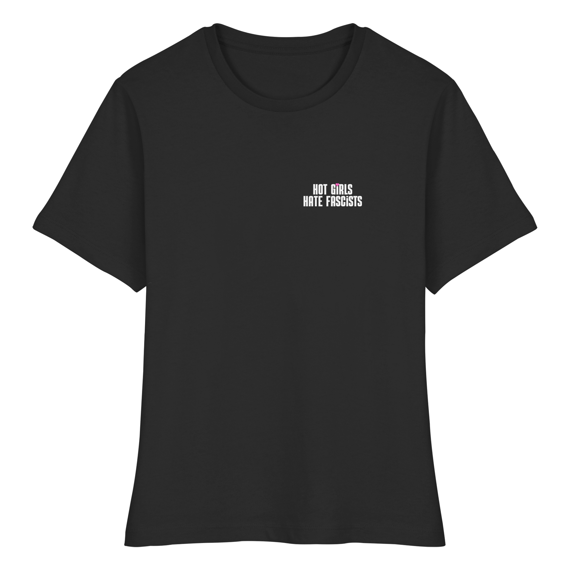 Hot Girls Hate Fascists (dunkel) - Fitted Ladies Organic Shirt