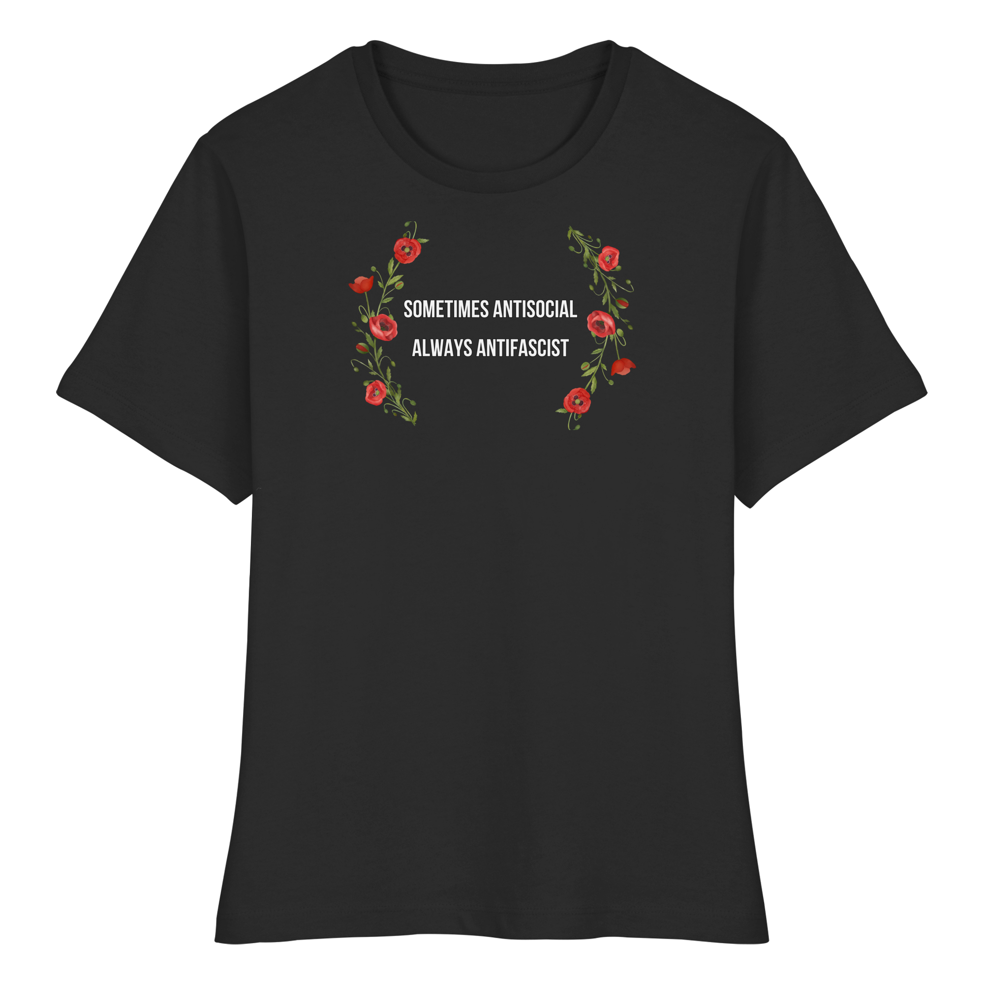 Sometimes Antisocial Always Antifascist - Fitted Ladies Organic Shirt