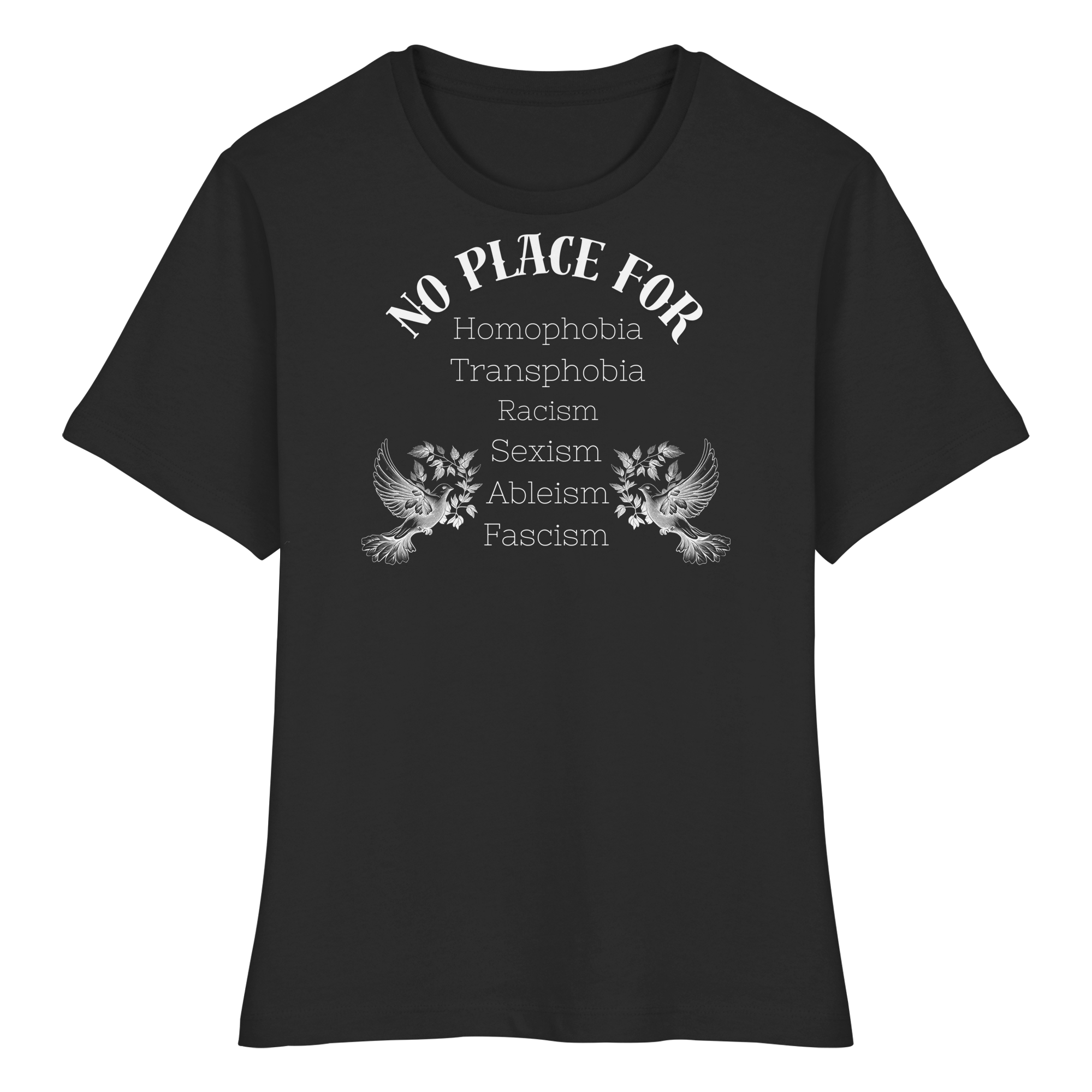 No Place For (weiße Schrift) - Fitted Ladies Organic Shirt
