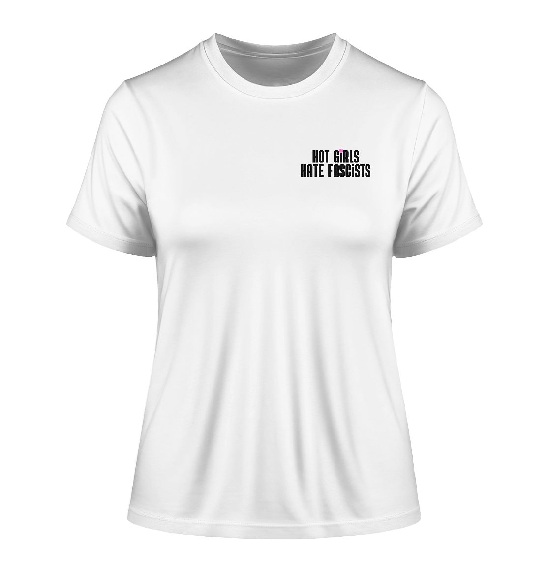 Hot Girls Hate Fascists (hell) - Fitted Ladies Organic Shirt