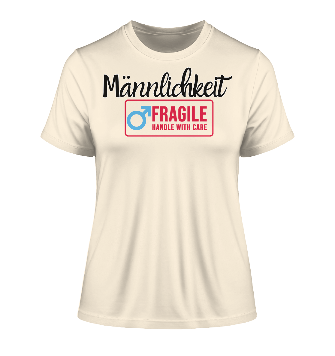 Männlichkeit: Handle with Care "Frauen" Stanley/Stella Fitted T-Shirt