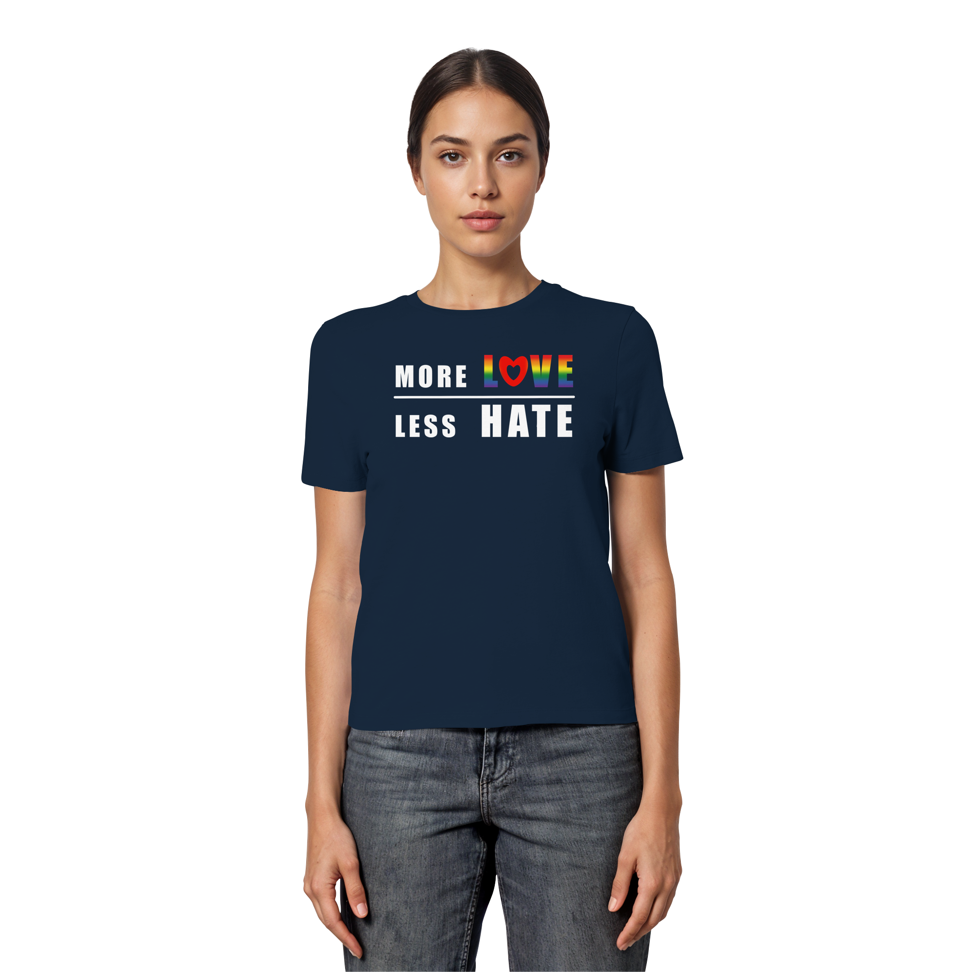 More Love Less Hate "Rainbow Edition" - Fitted Ladies Organic Shirt