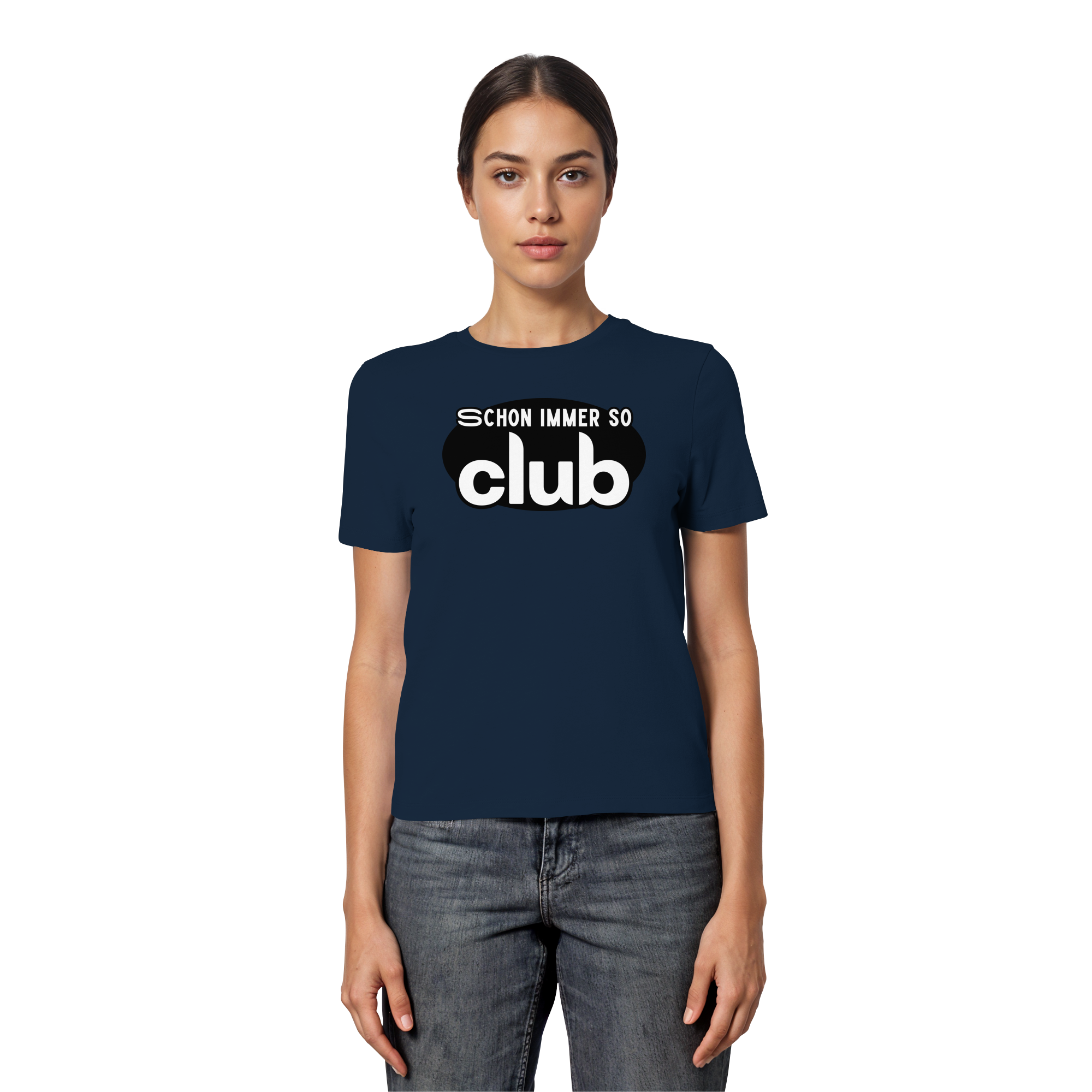 Schon Immer So Club - Fitted Ladies Organic Shirt
