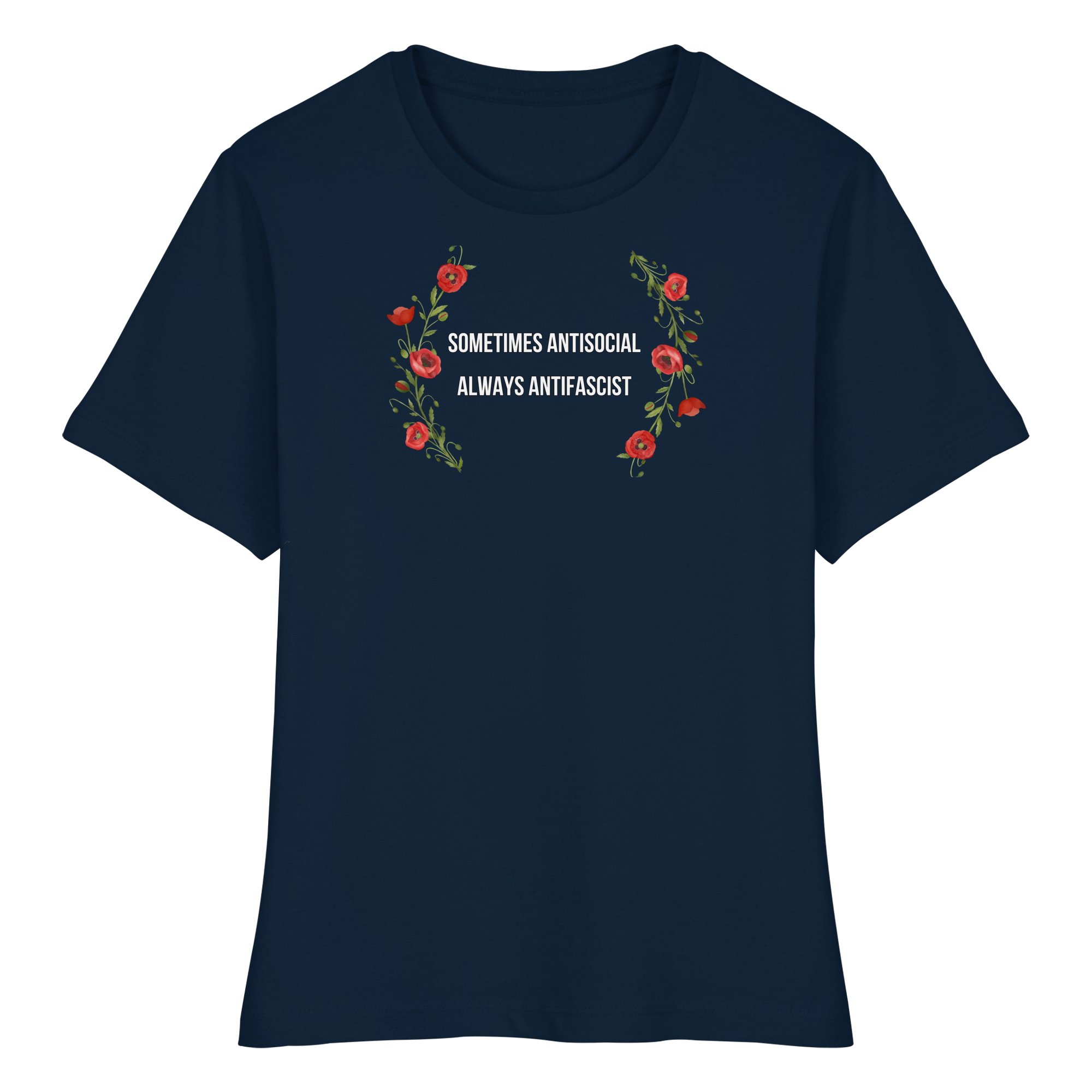 Sometimes Antisocial Always Antifascist - Fitted Ladies Organic Shirt