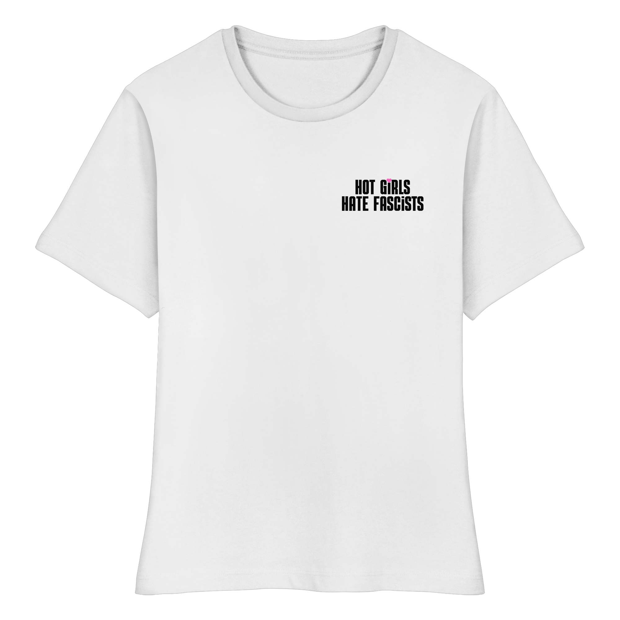 Hot Girls Hate Fascists (hell) - Fitted Ladies Organic Shirt