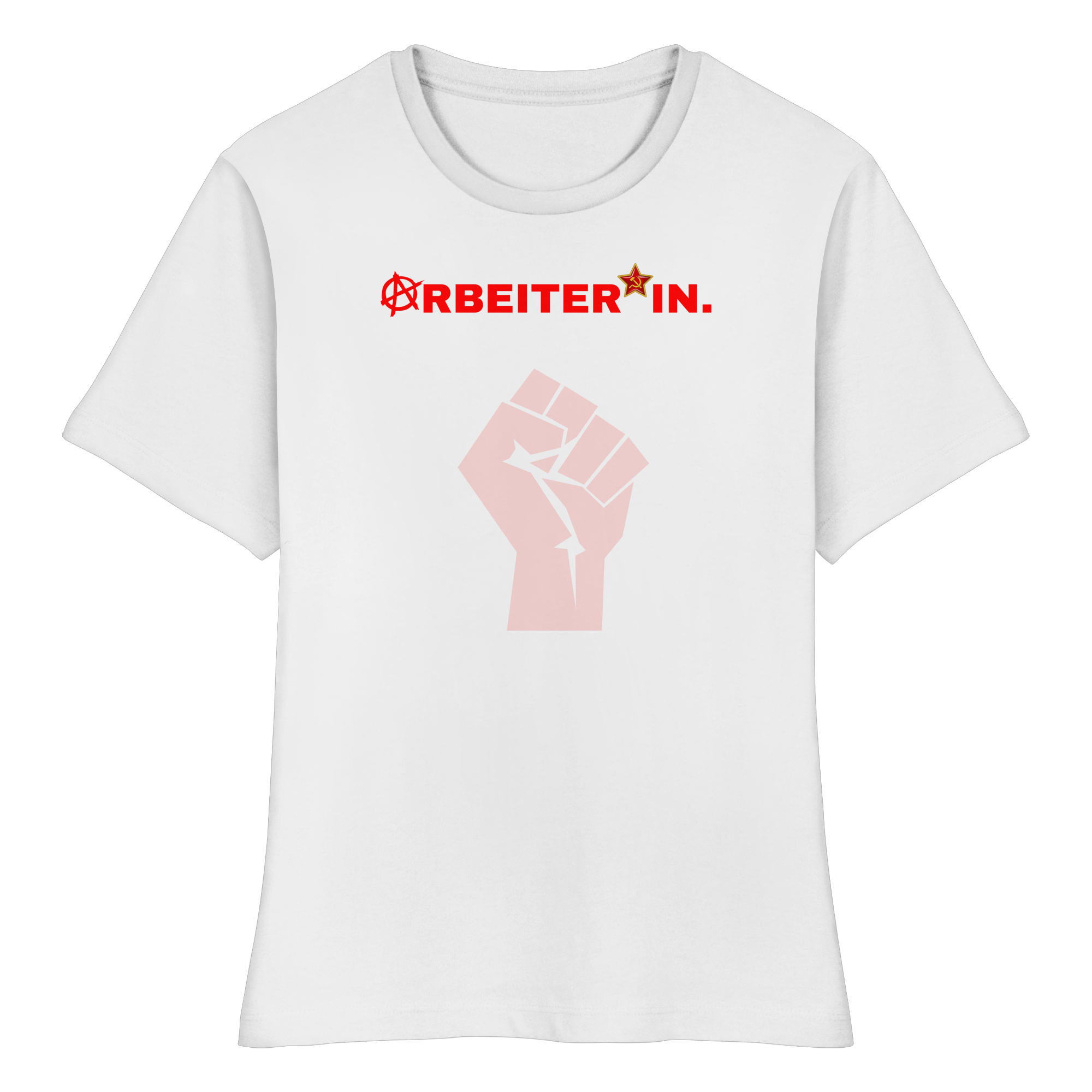 ARBEITER*IN. "Solidarisch und Frei Edition" - Fitted Ladies Organic Shirt