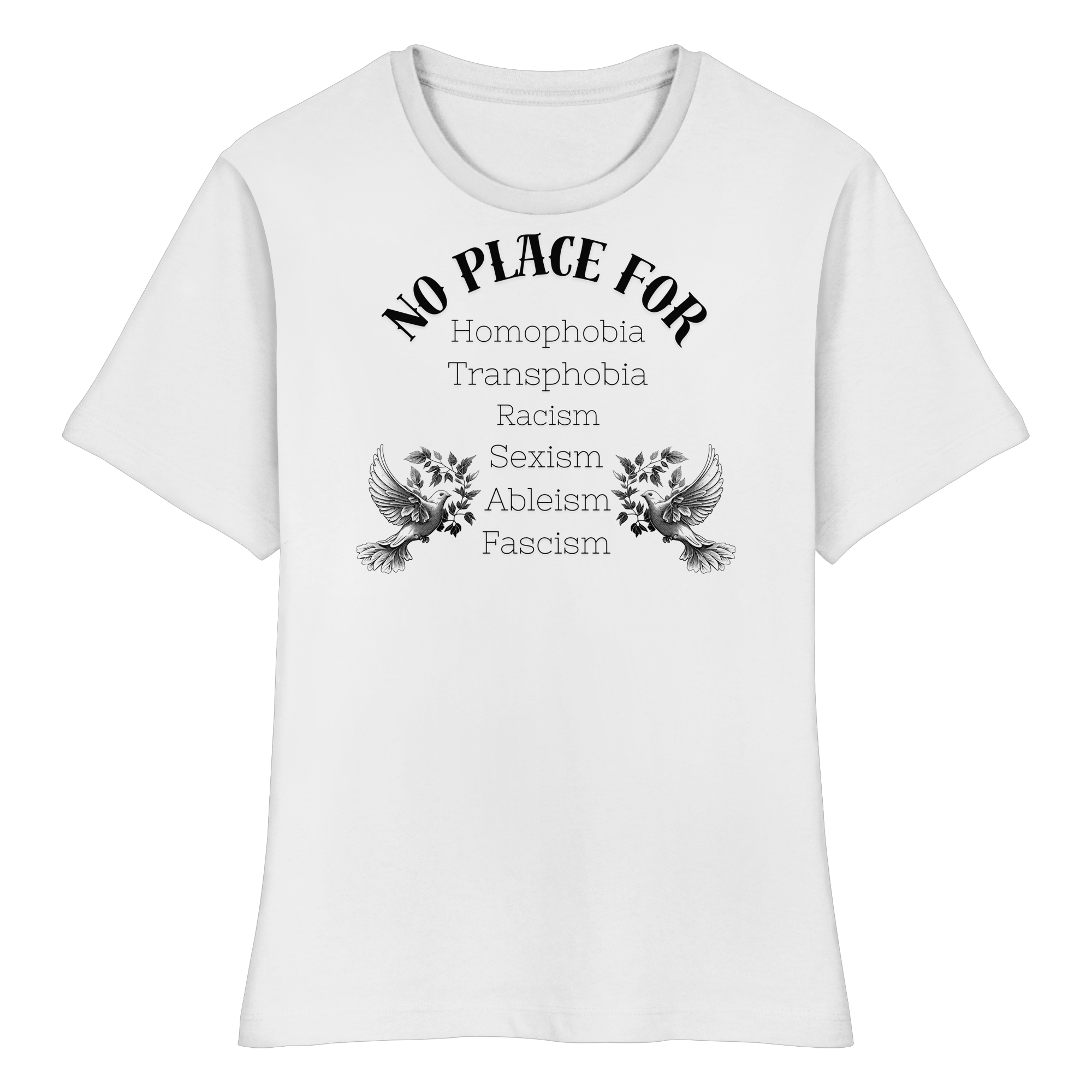 No Place For (schwarze Schrift) - Fitted Ladies Organic Shirt