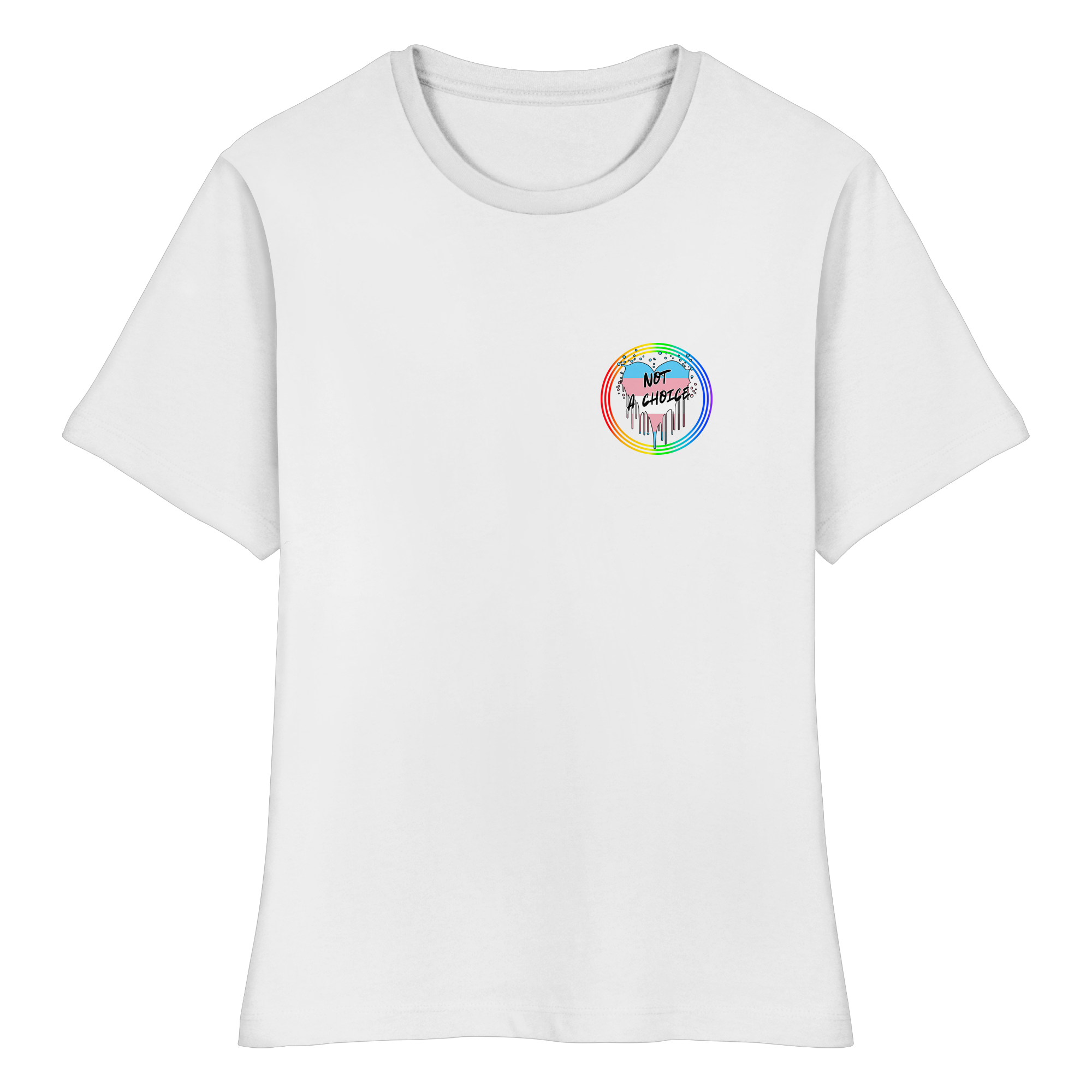 Trans Not a Choice "Regenbogenkreis Edition" - Fitted Ladies Organic Shirt