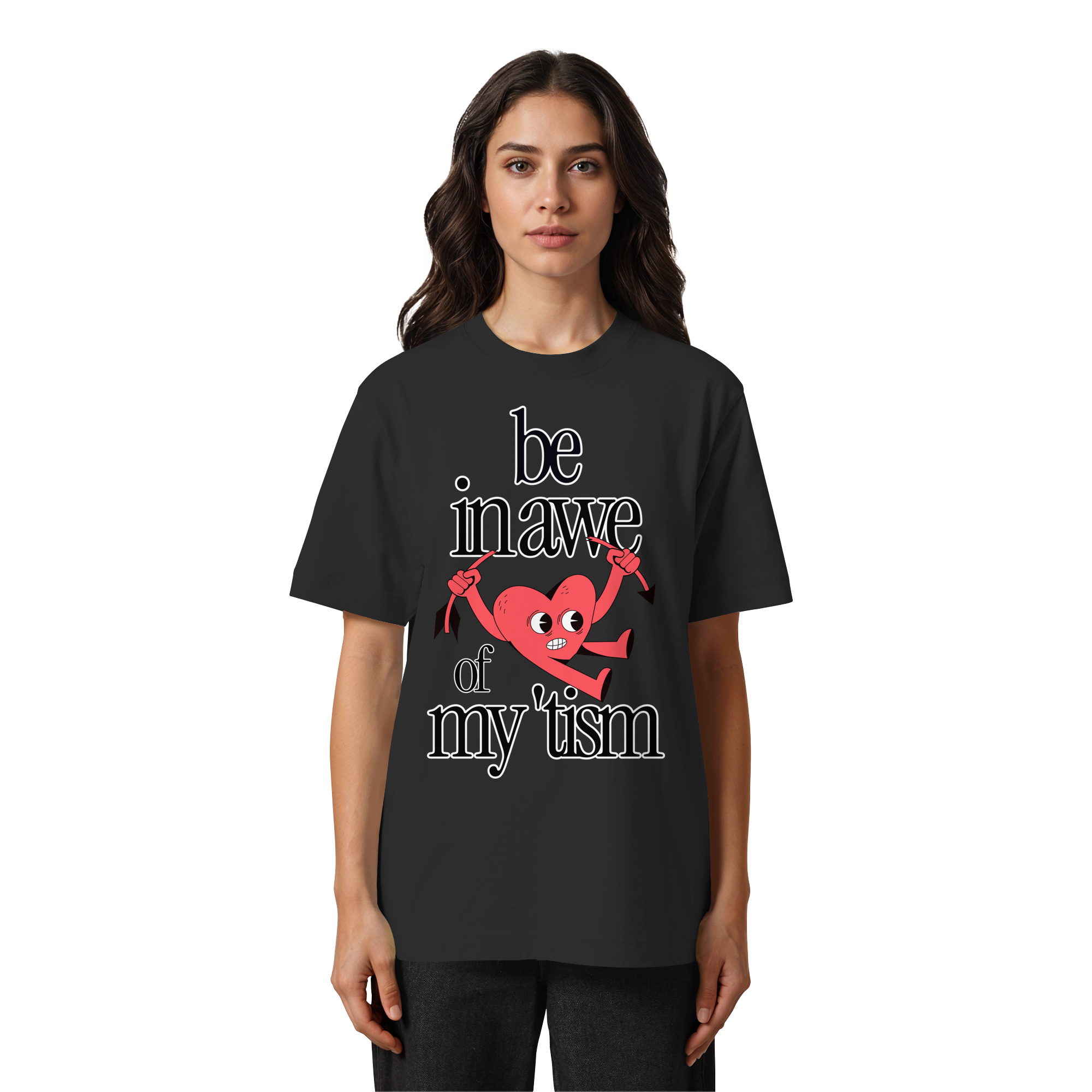 Be in Awe of my 'tism - Heavy Oversized Organic Shirt