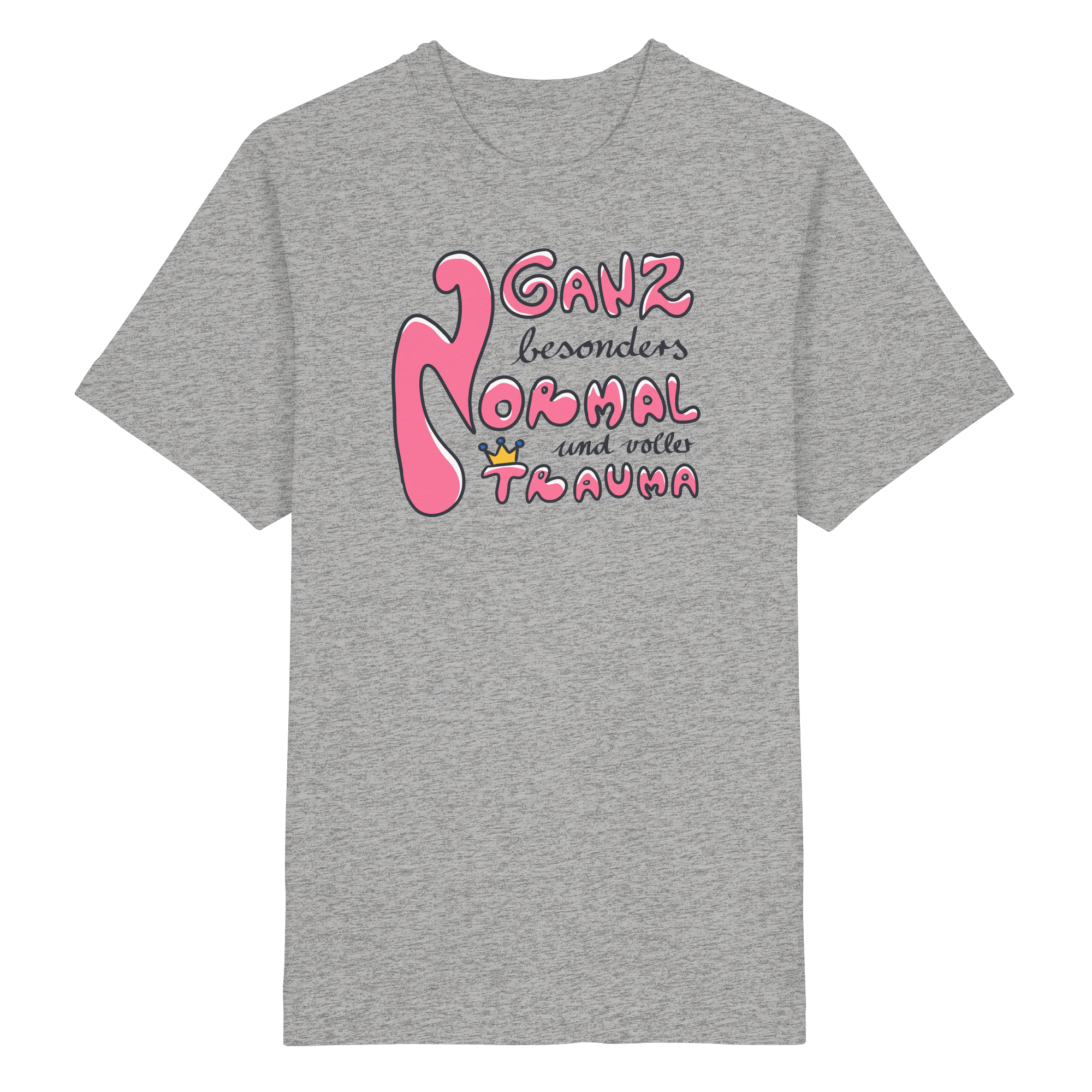 Ganz besonders Normal und voller Trauma "Pinke Edition" - Heavy Oversized Organic Shirt