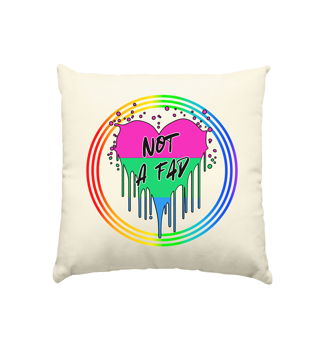 Polysexual Not a Fad "Regenbogenkreis Edition" - Kissen natur 40x40cm