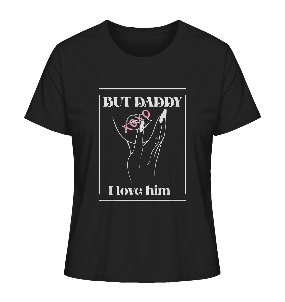 But Daddy I Love Him (dunkel) - Ladies Organic Shirt