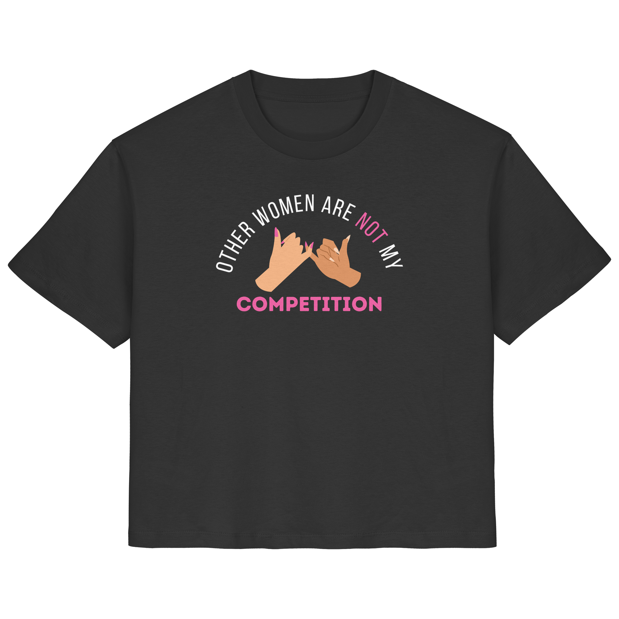 Other Women are NOT My Competition - Ladies Organic Shirt