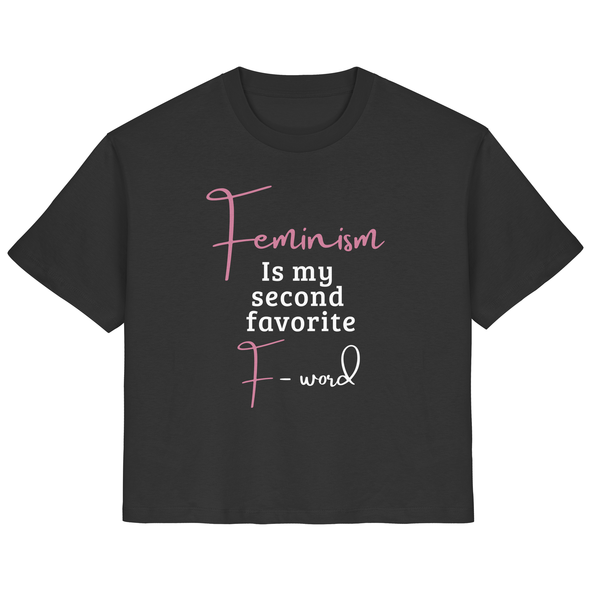 Feminism is my second favorite F word - Ladies Organic Shirt