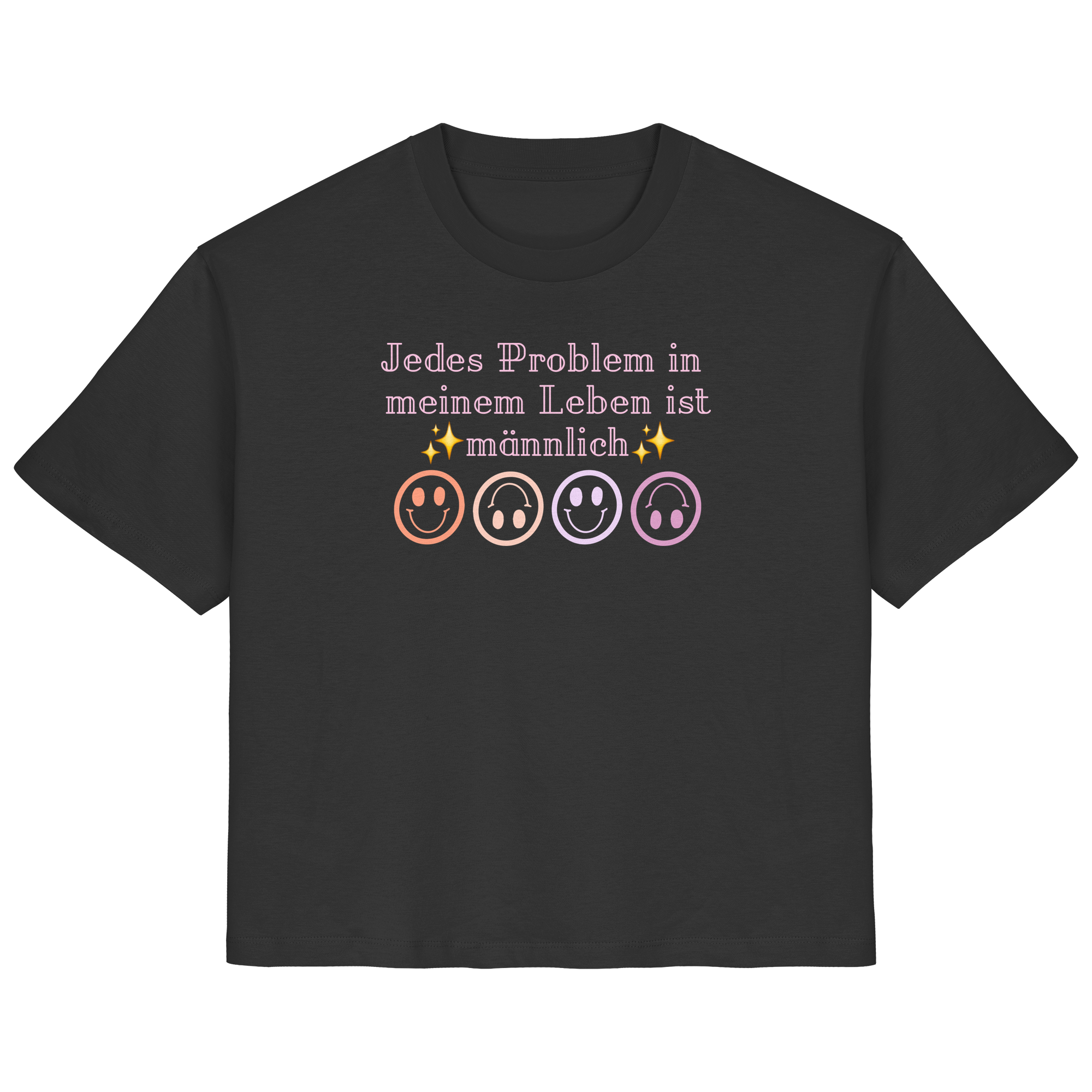 Jedes Problem in meinem Leben ist männlich - Ladies Organic Shirt
