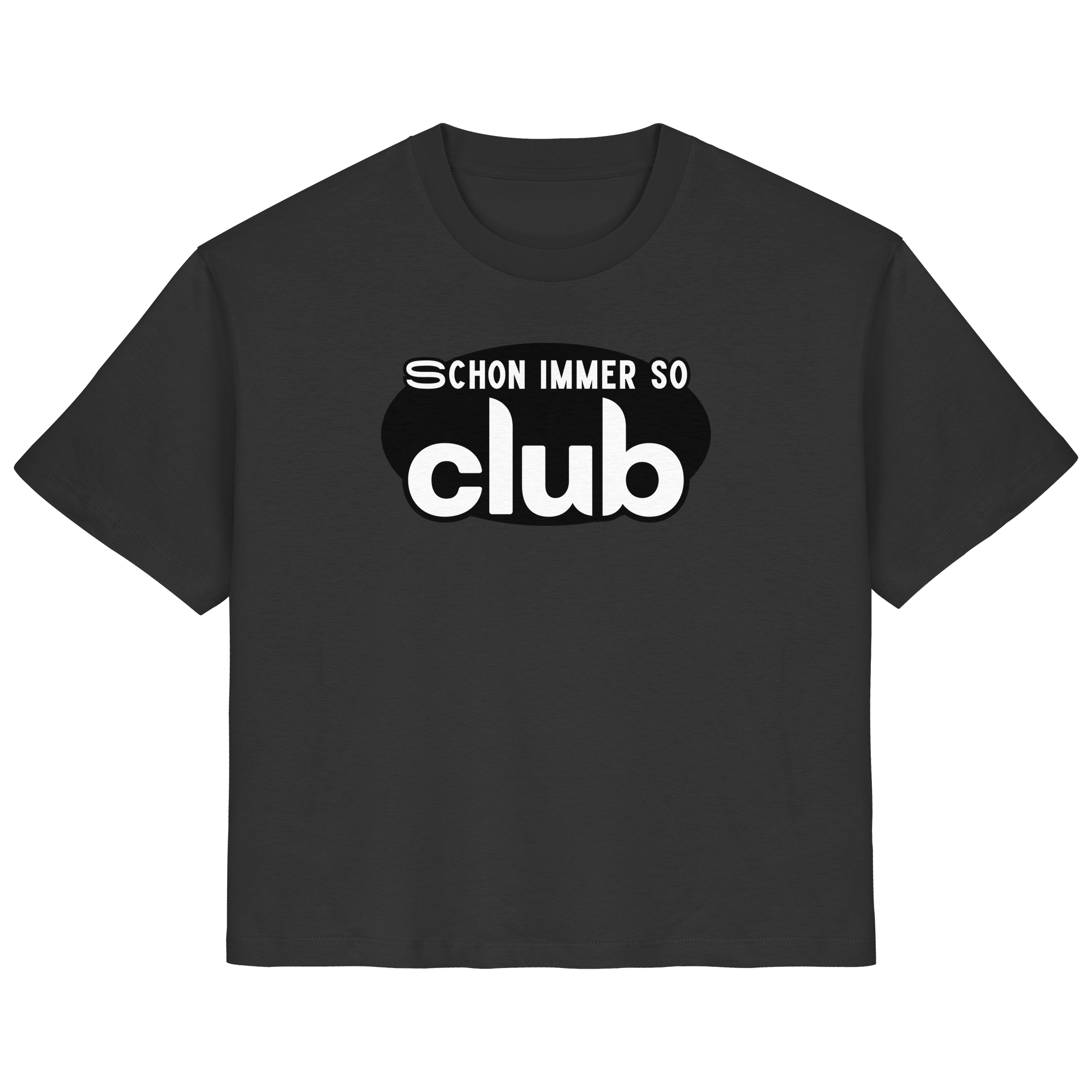 Schon Immer So Club - Ladies Organic Shirt