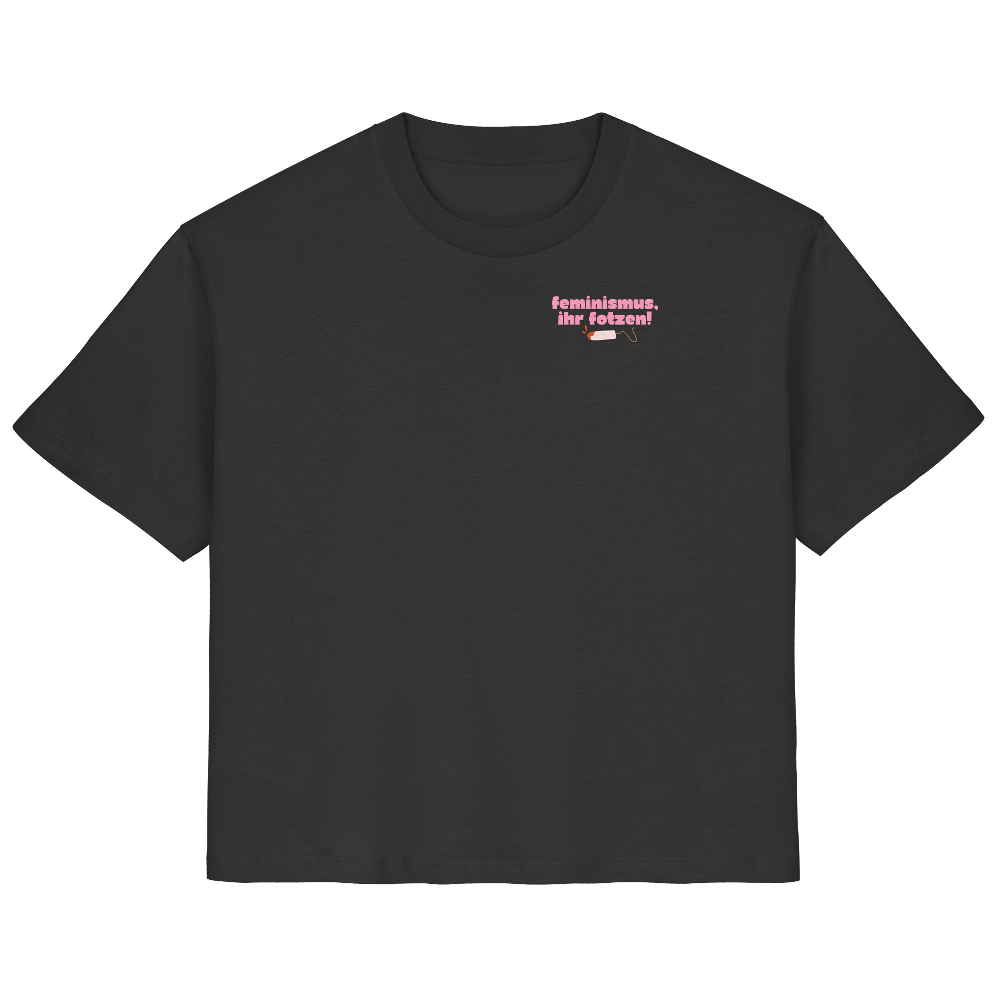 Feminismus Ihr Fotzen - Ladies Organic Shirt