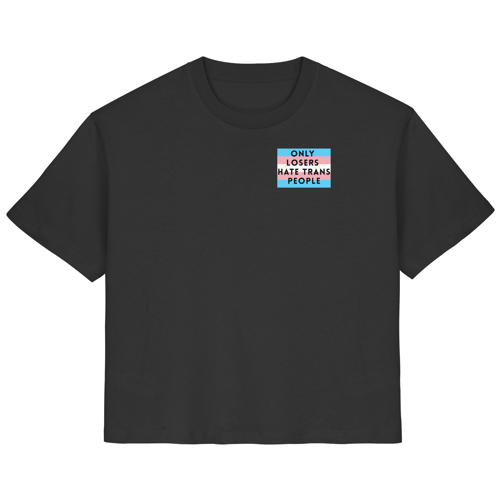 Only Losers hate Trans People - Ladies Organic Shirt