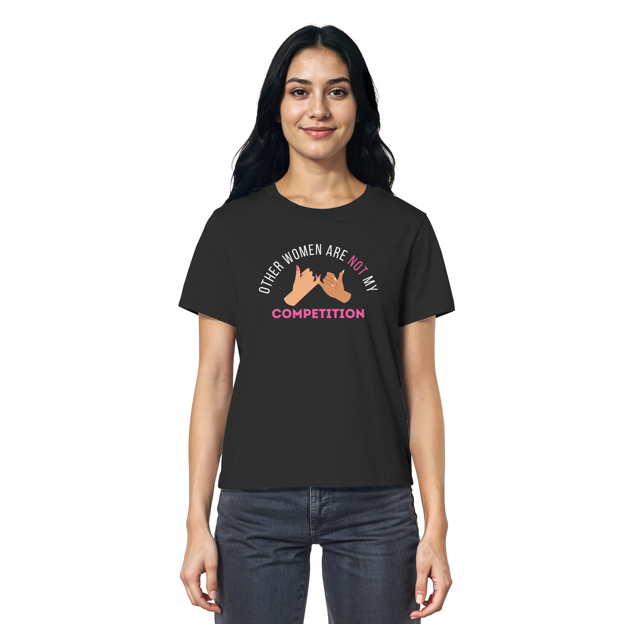 Other Women are NOT My Competition - Ladies Organic Shirt