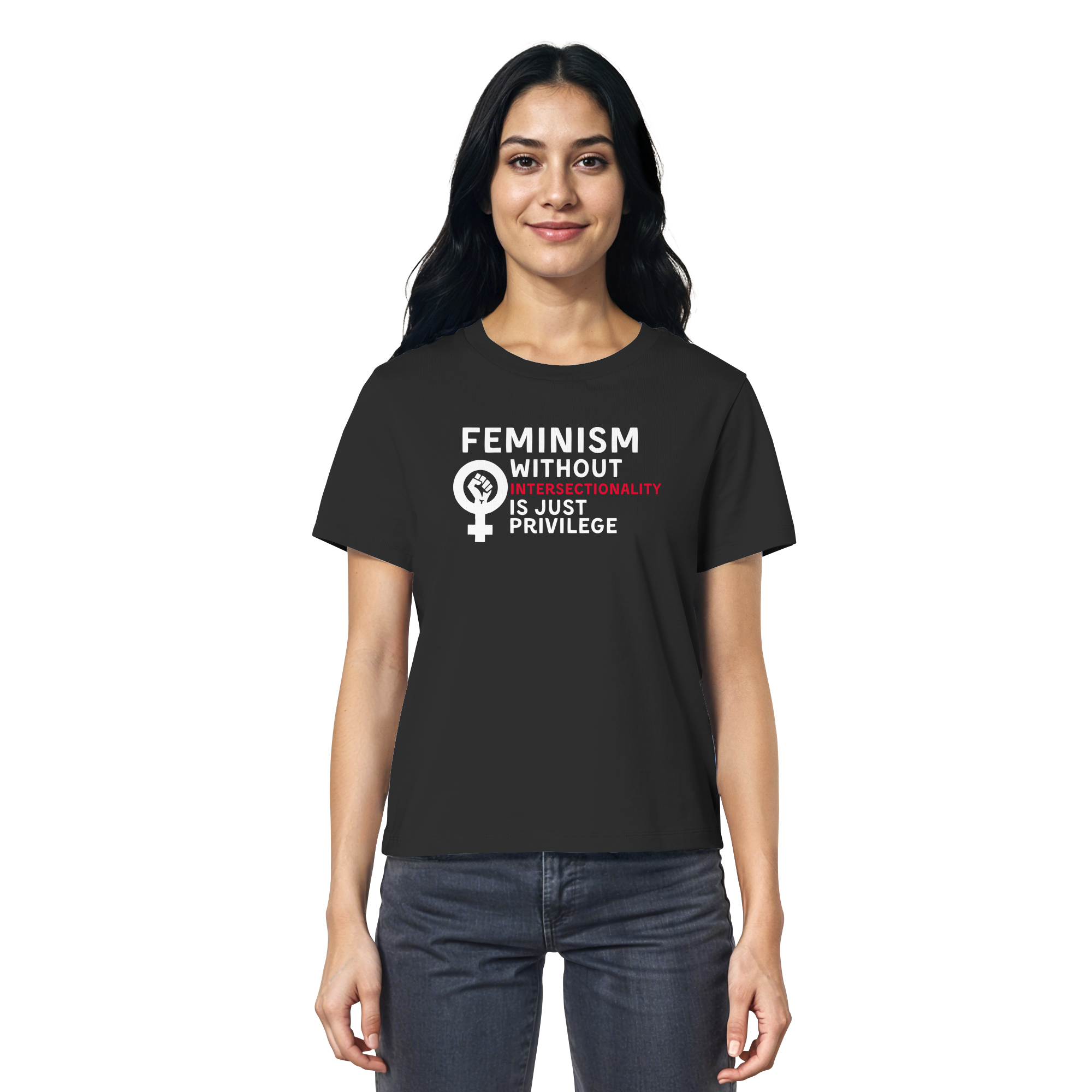 Feminism without Intersectionality is just Privilege - Ladies Organic Shirt