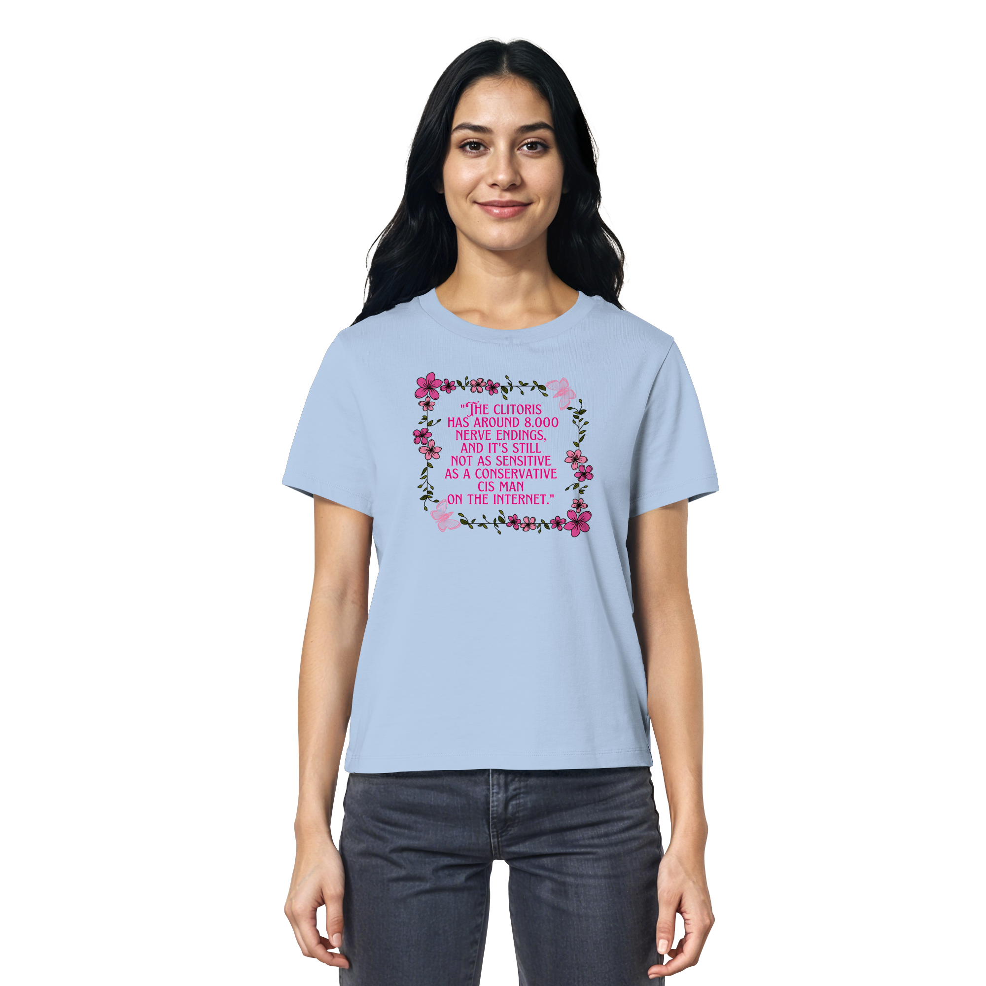 The Clitoris has around 8.000 Nerve Endings - Ladies Organic Shirt