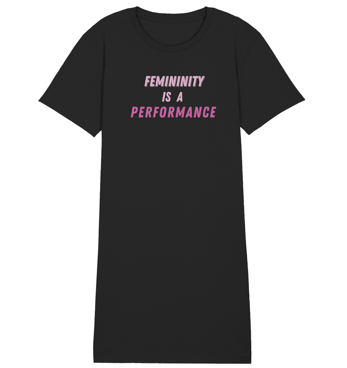 Femininity is a Performance - Ladies Organic Shirt Dress