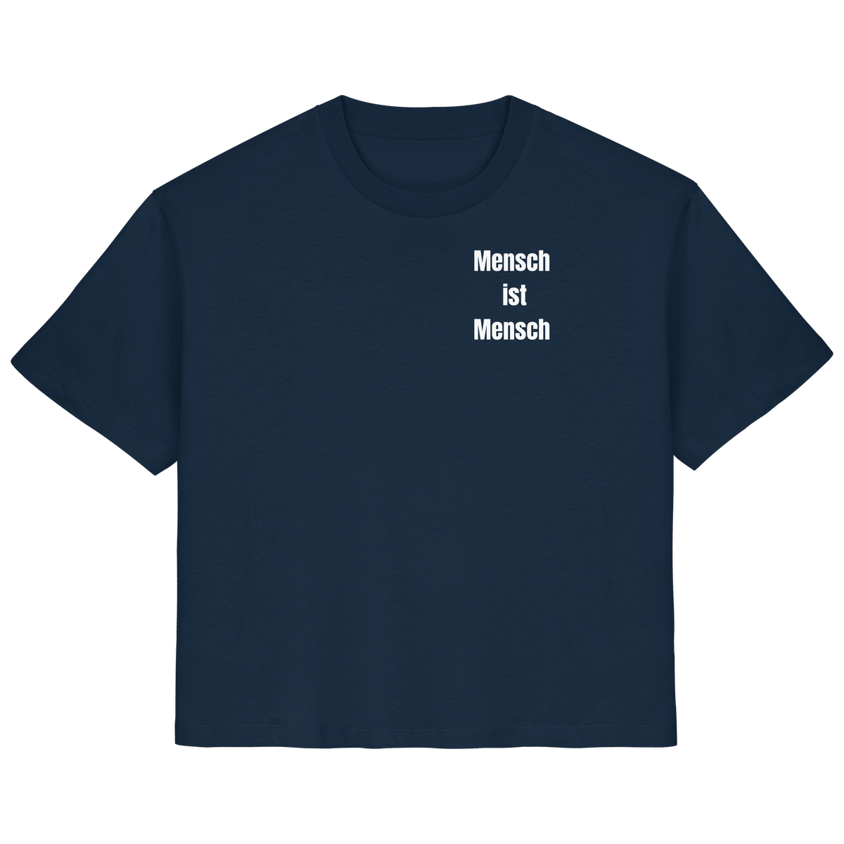 Mensch ist Mensch "Statement Edition" - Ladies Organic Shirt