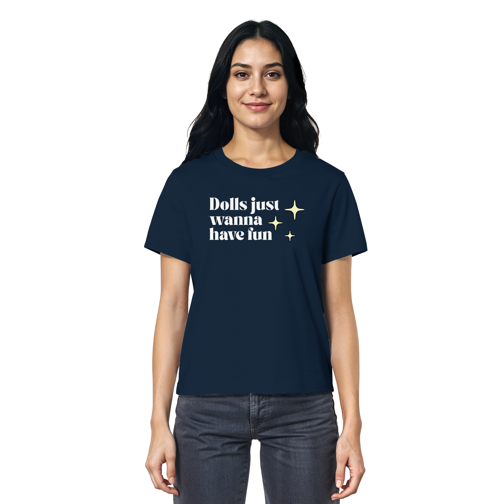 Dolls Just Wanna Have Fun - Ladies Organic Shirt