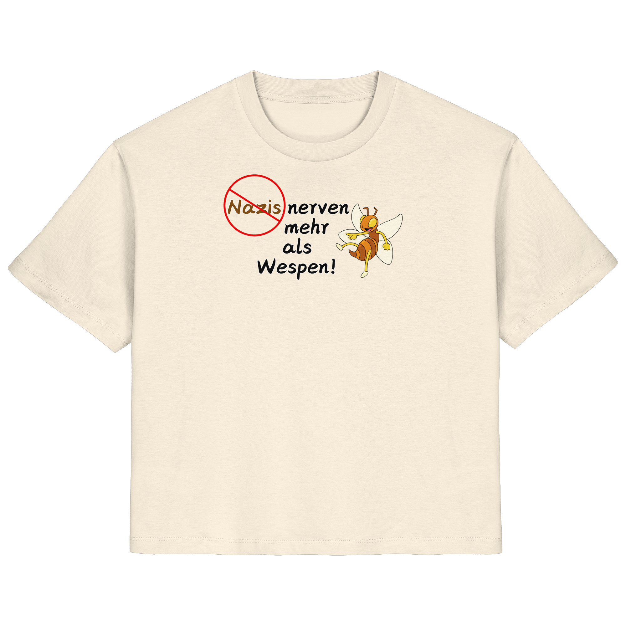 Nazis nerven mehr als Wespen - Ladies Organic Shirt